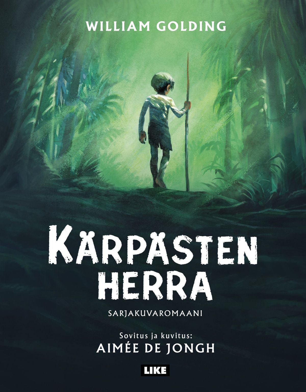 William Golding & Aimée de Jongh : Kärpästen herra: sarjakuvaromaani