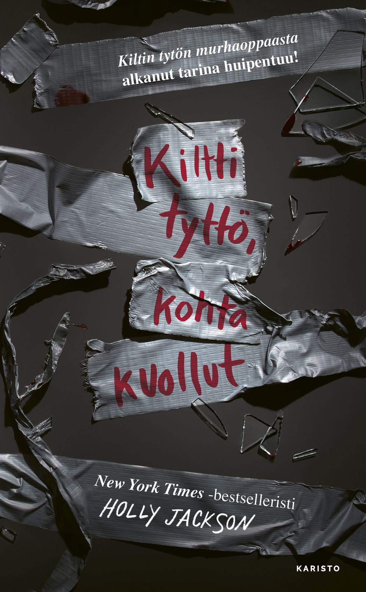 Holly Jackson : Kiltti tyttö, kohta kuollut