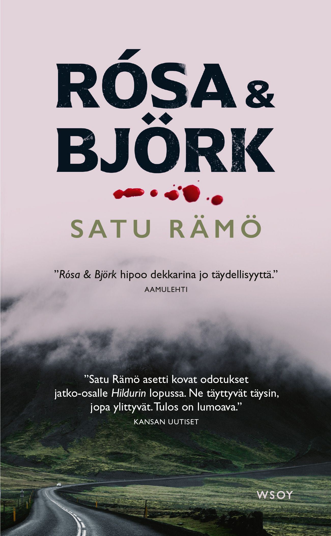 Satu Rämö : Rósa & Björk