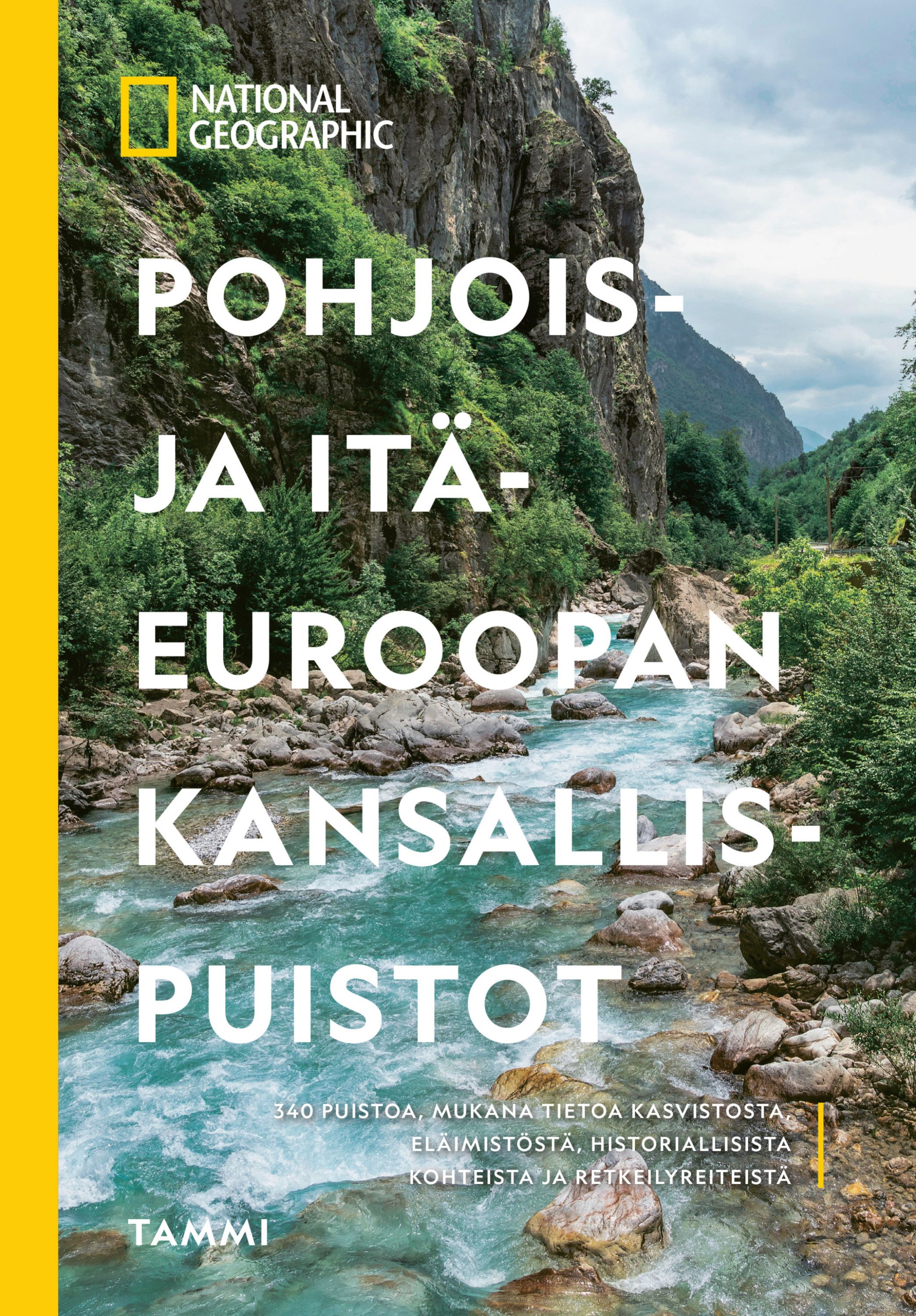 Justin Kavanagh &  : Pohjois- ja Itä-Euroopan kansallispuistot