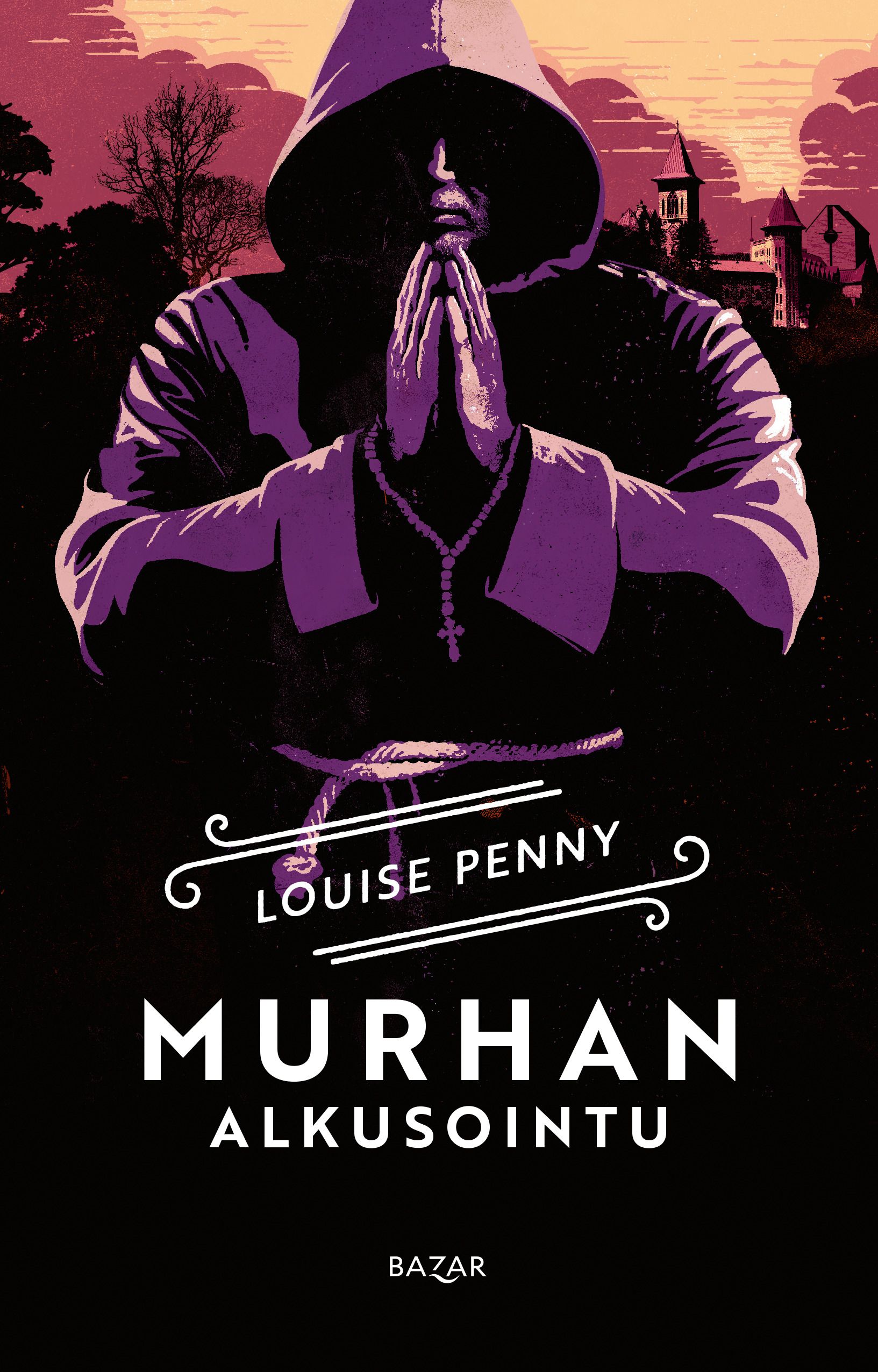 Louise Penny : Murhan alkusointu