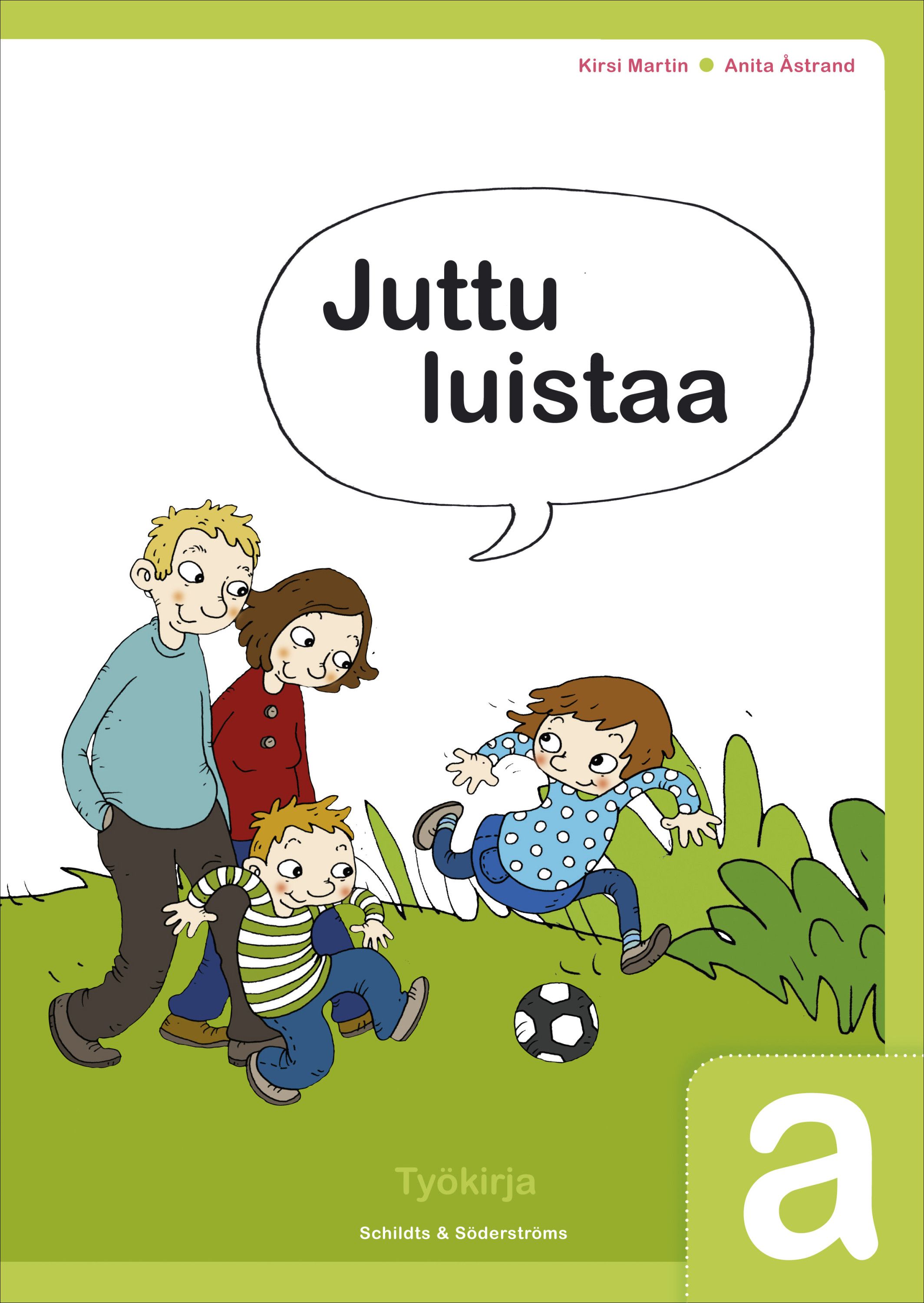 Kirsi Martin & Anita Åstrand : Juttu luistaa a Arbetsbok