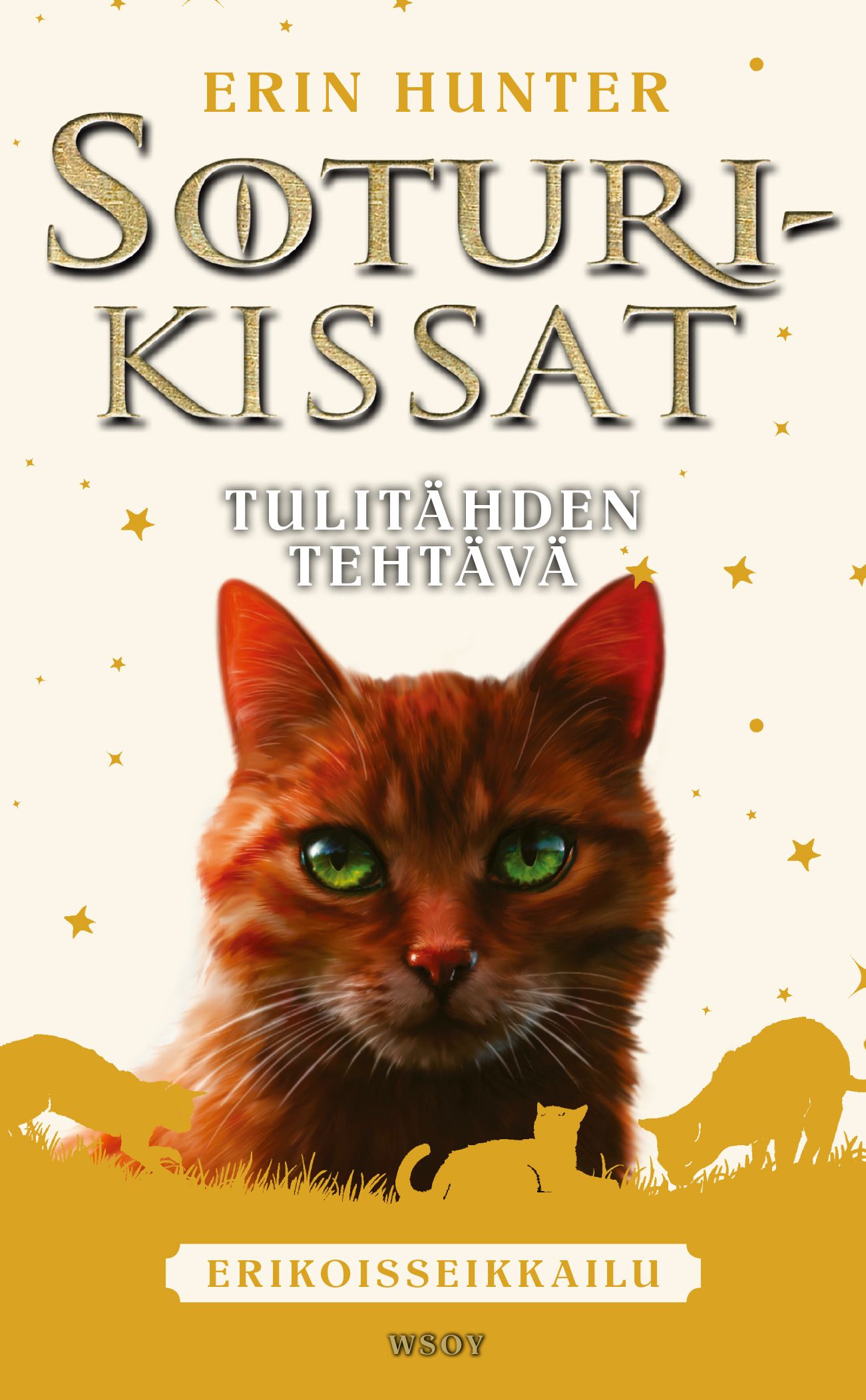 Erin Hunter : Soturikissat: Erikoisseikkailu: Tulitähden tehtävä