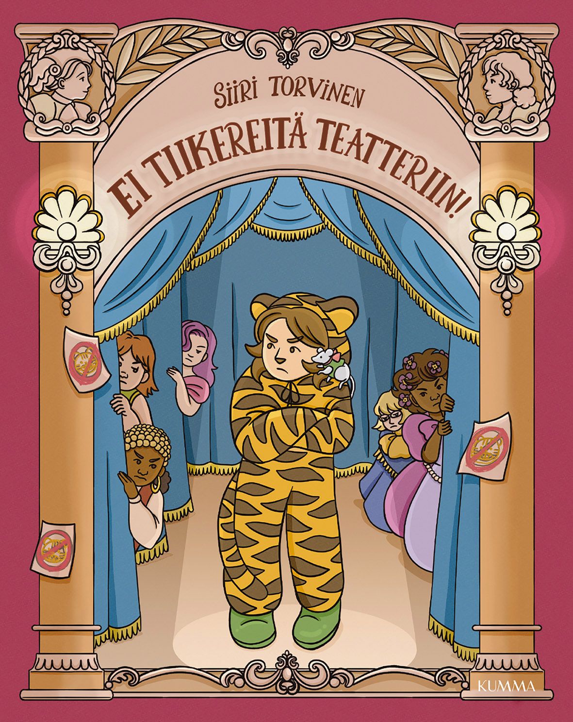 Siiri Torvinen : Ei tiikereitä teatteriin!