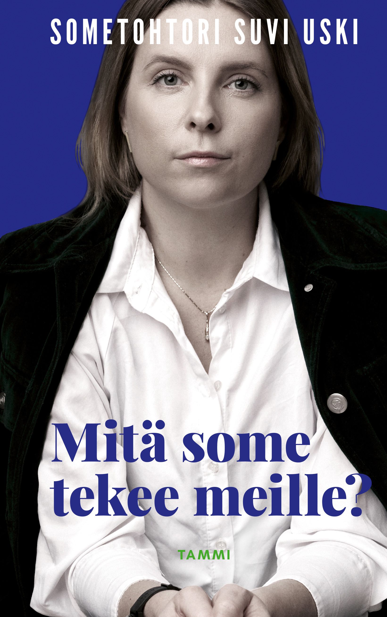 Suvi Uski : Mitä some tekee meille?