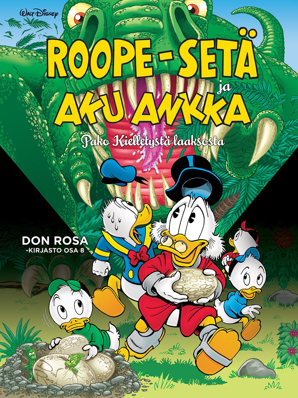 Don Rosa : Don Rosa -kirjasto osa 8: Roope-Setä ja Aku Ankka - Pako kielletystä laaksosta