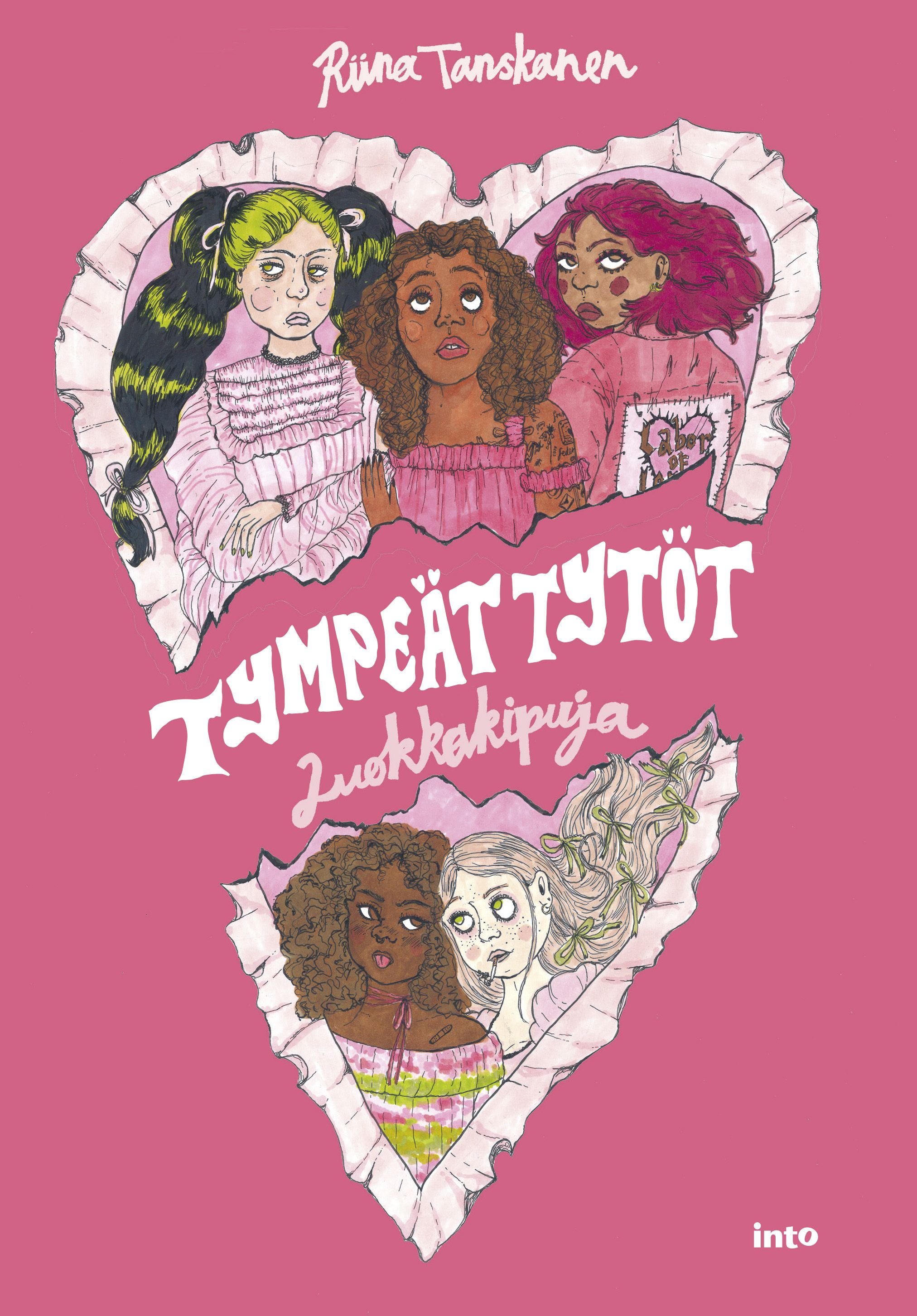 Riina Tanskanen : Tympeät tytöt - Luokkakipuja