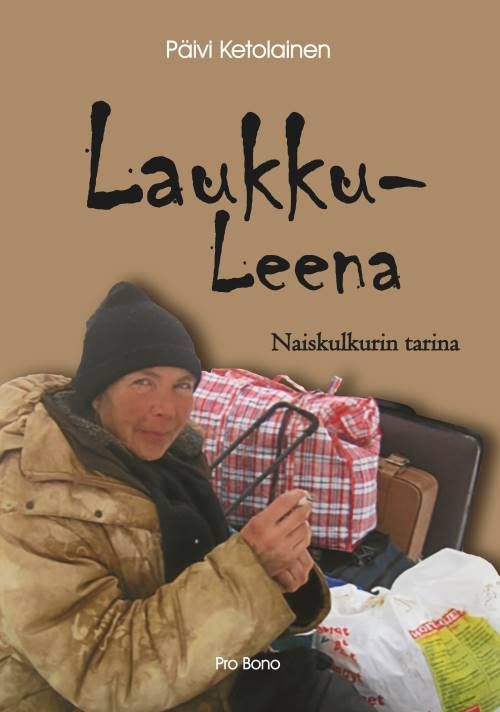 Päivi Ketolainen : Laukku-Leena