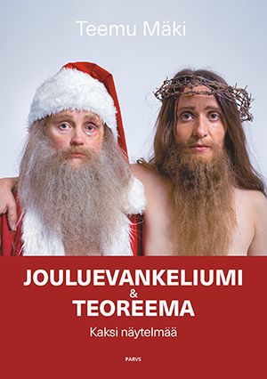 Teemu Mäki : Jouluevankeliumi & Teoreema