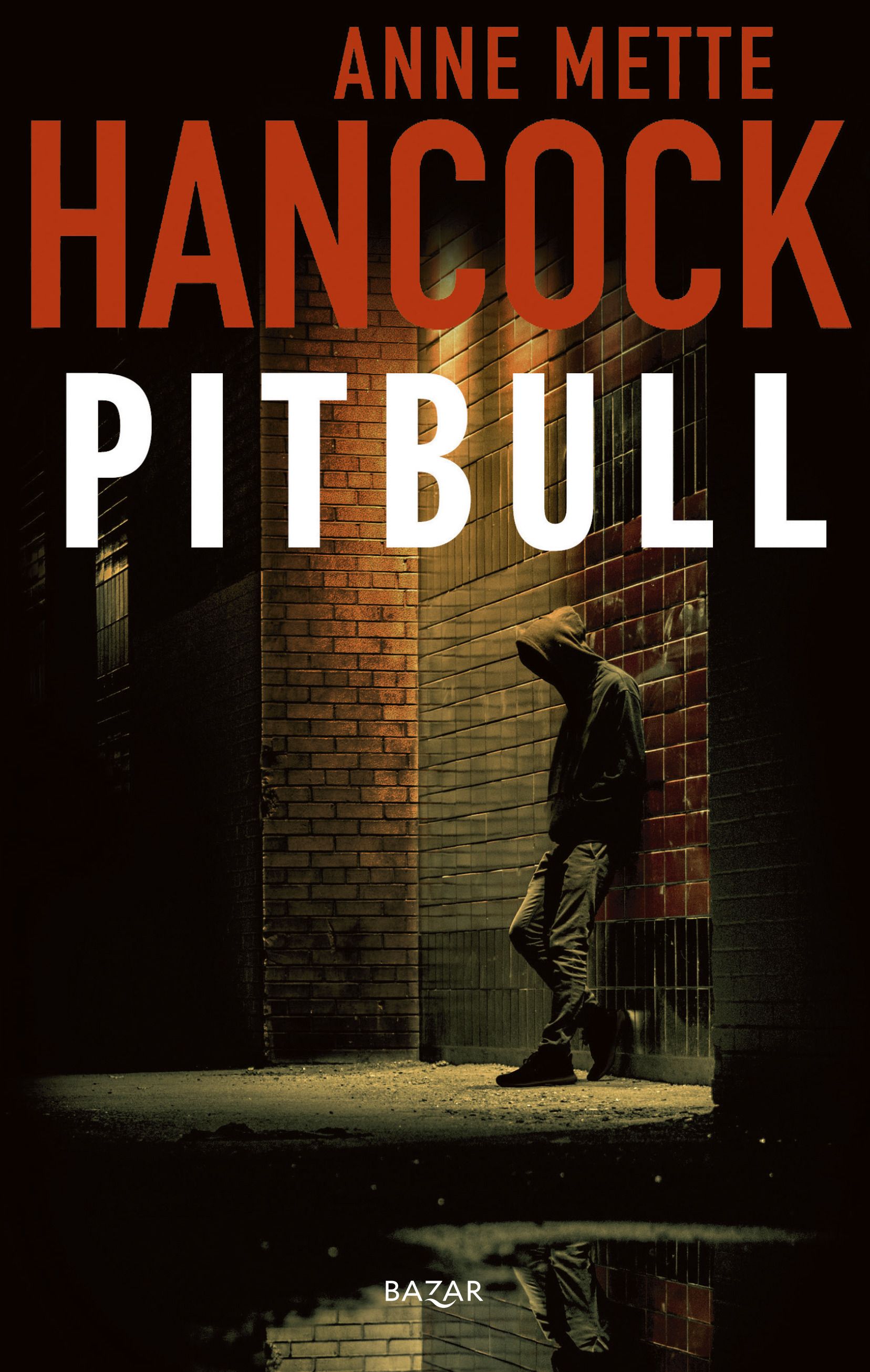 Anne Mette Hancock : Pitbull