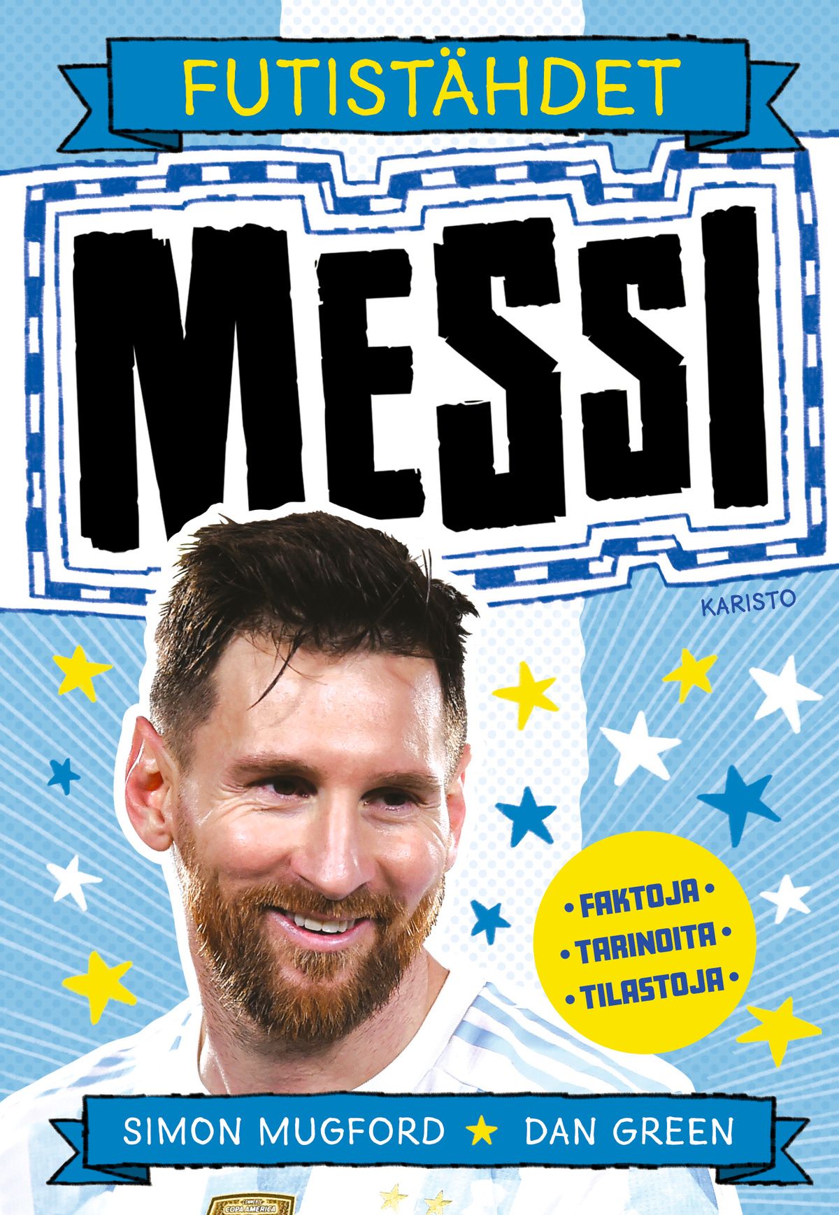 Simon Mugford & Dan Green : Futistähdet - Messi