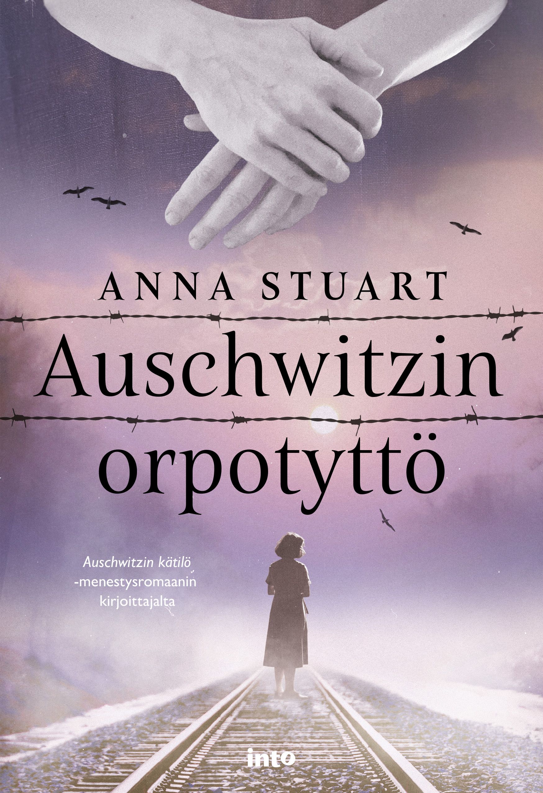 Anna Stuart : Auschwitzin orpotyttö