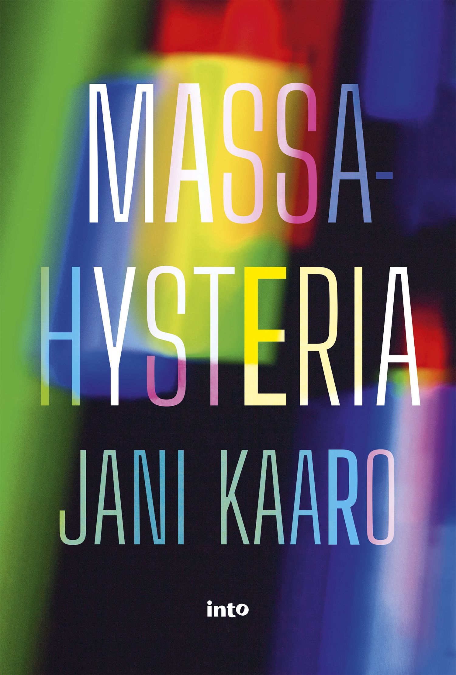 Jani Kaaro : Massahysteria