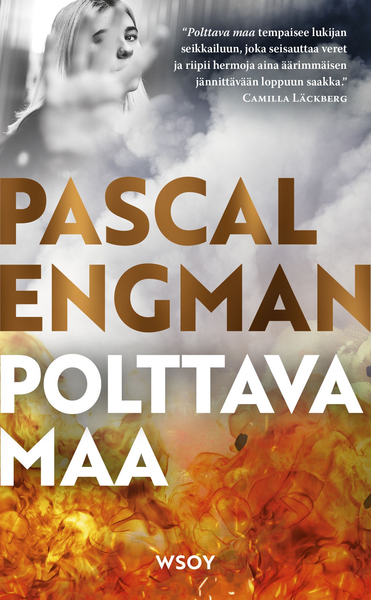 Kirjailijan Pascal Engman käytetty kirja Polttava maa