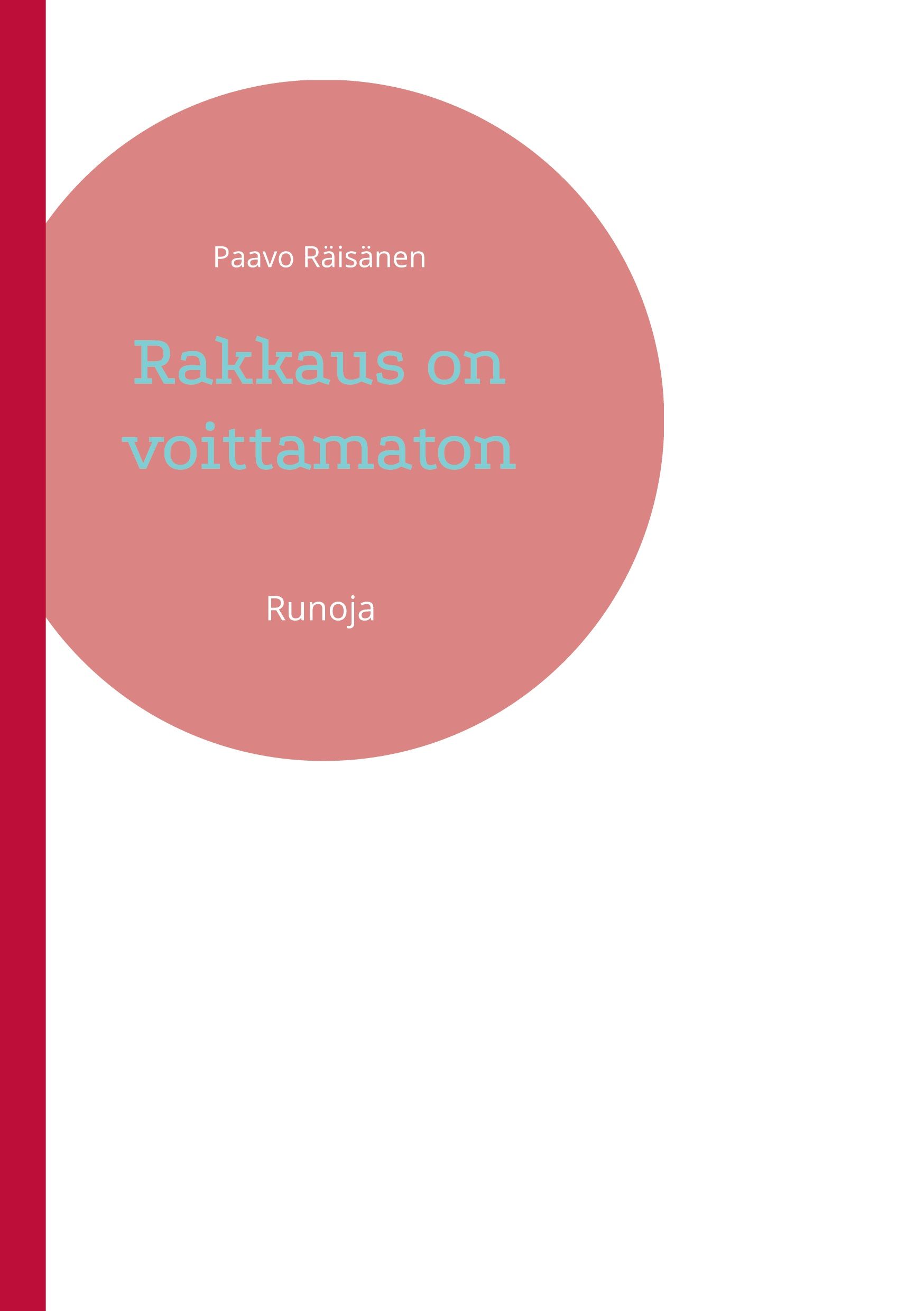Paavo Räisänen : Rakkaus on voittamaton