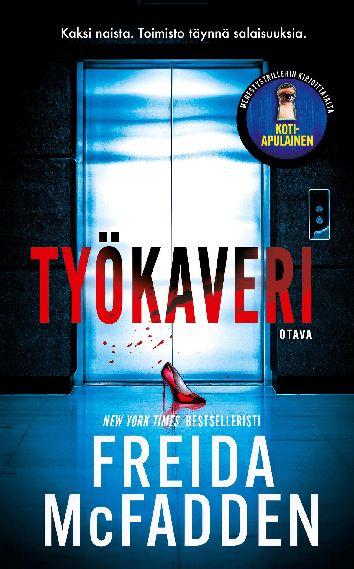 Freida McFadden : Työkaveri