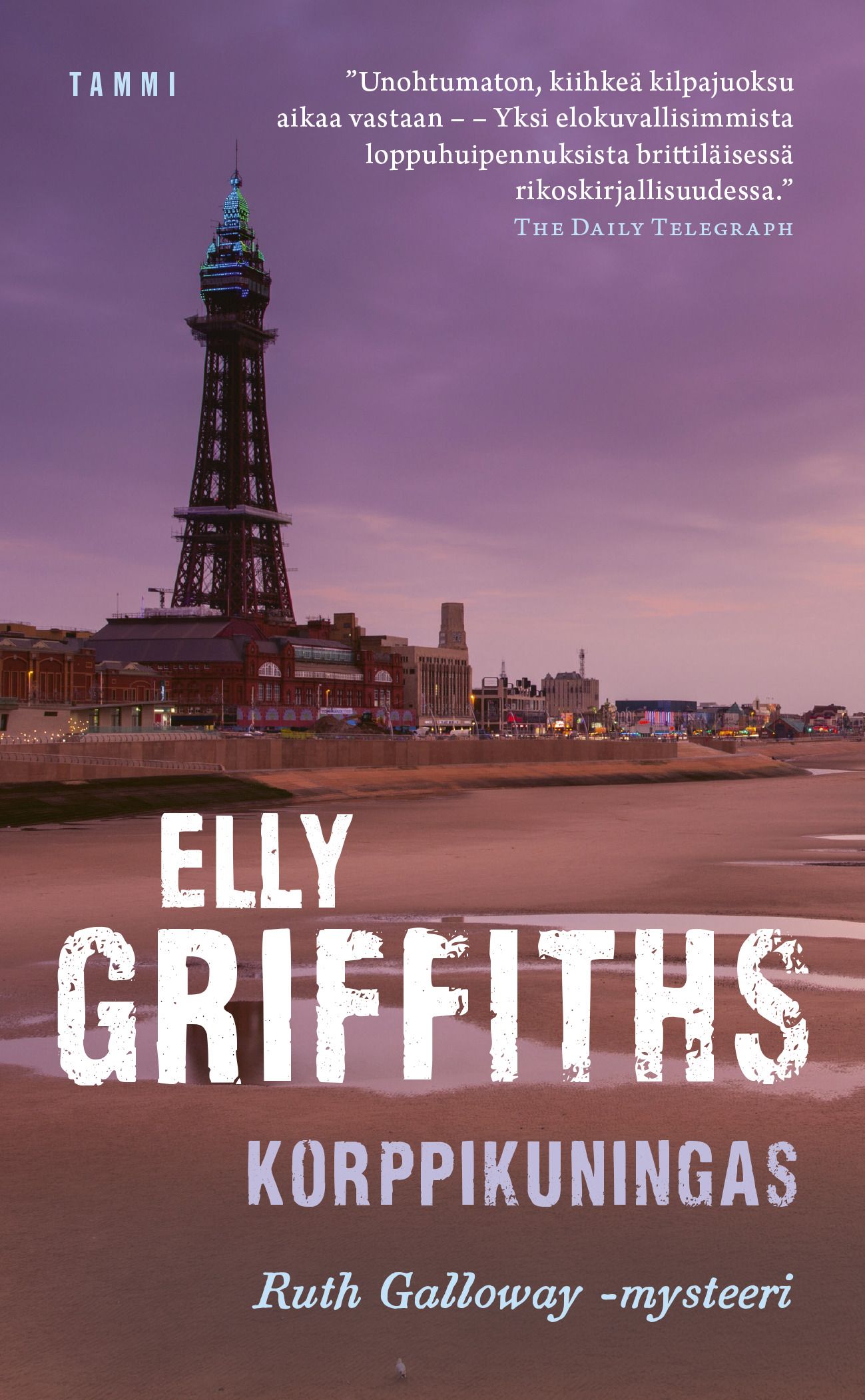 Kirjailijan Elly Griffiths uusi kirja Korppikuningas