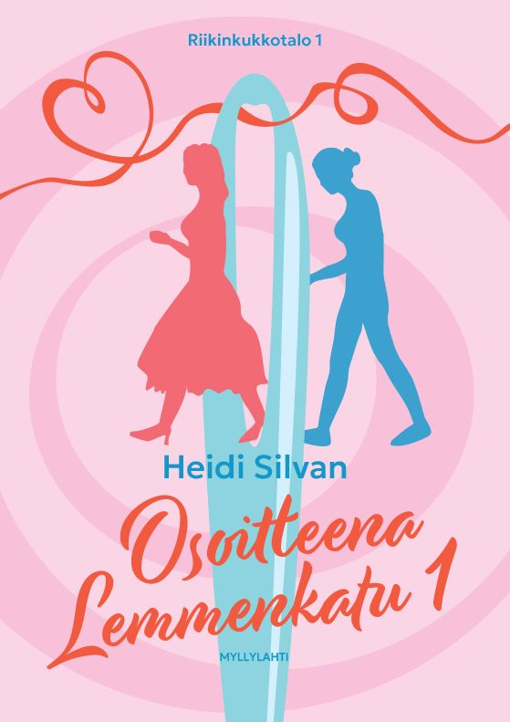 Heidi Silvan : Osoitteena Lemmenkatu 1