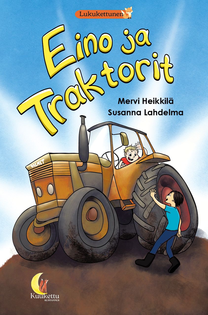 Mervi Heikkilä : Eino ja traktorit