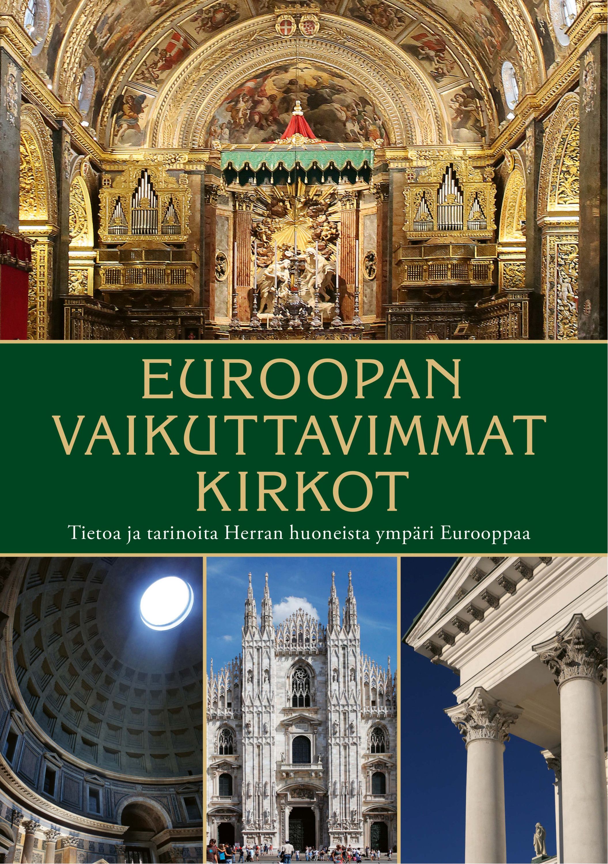 Mika Remes : Euroopan vaikuttavimmat kirkot