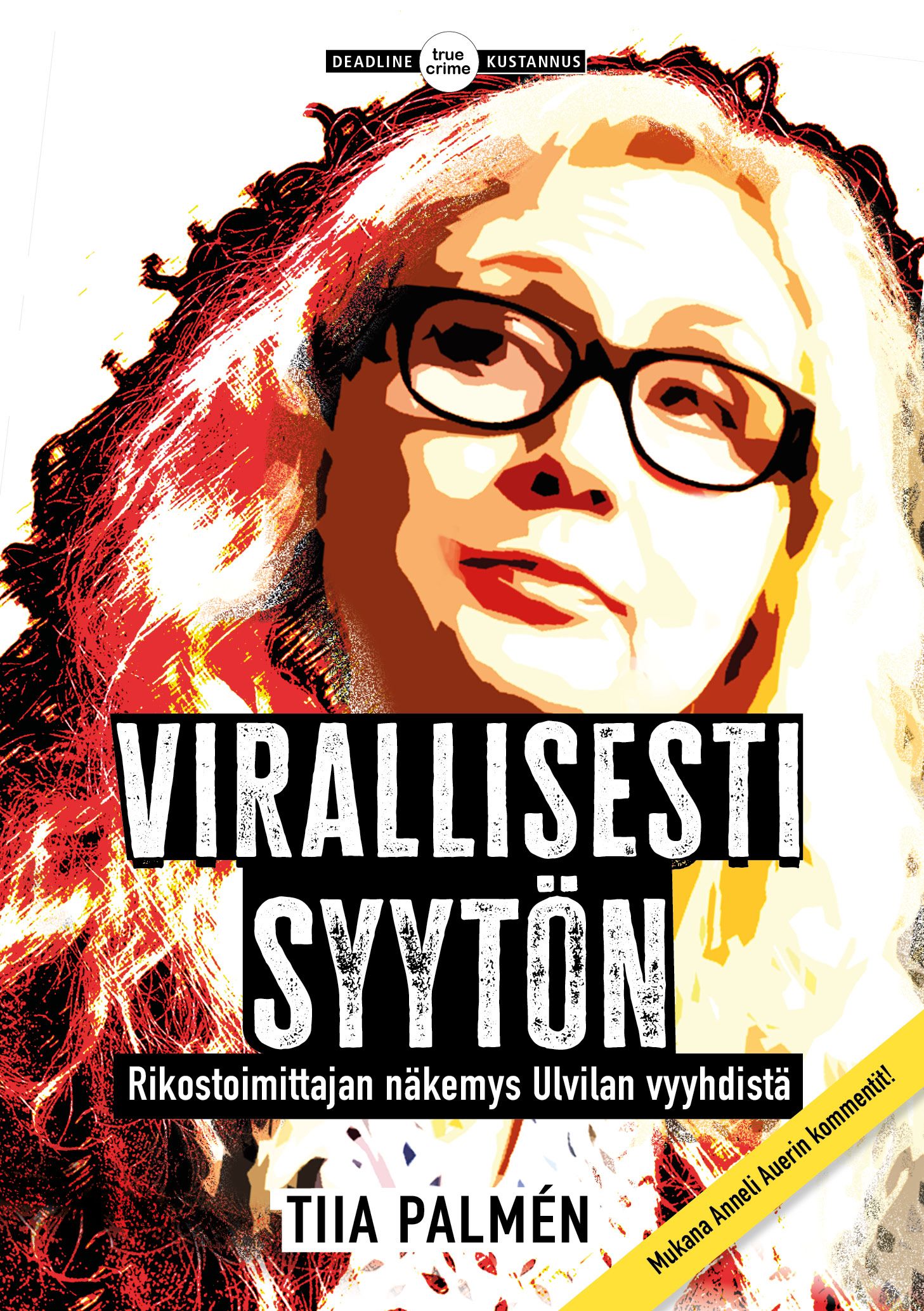 Tiia Palmén : Virallisesti syytön