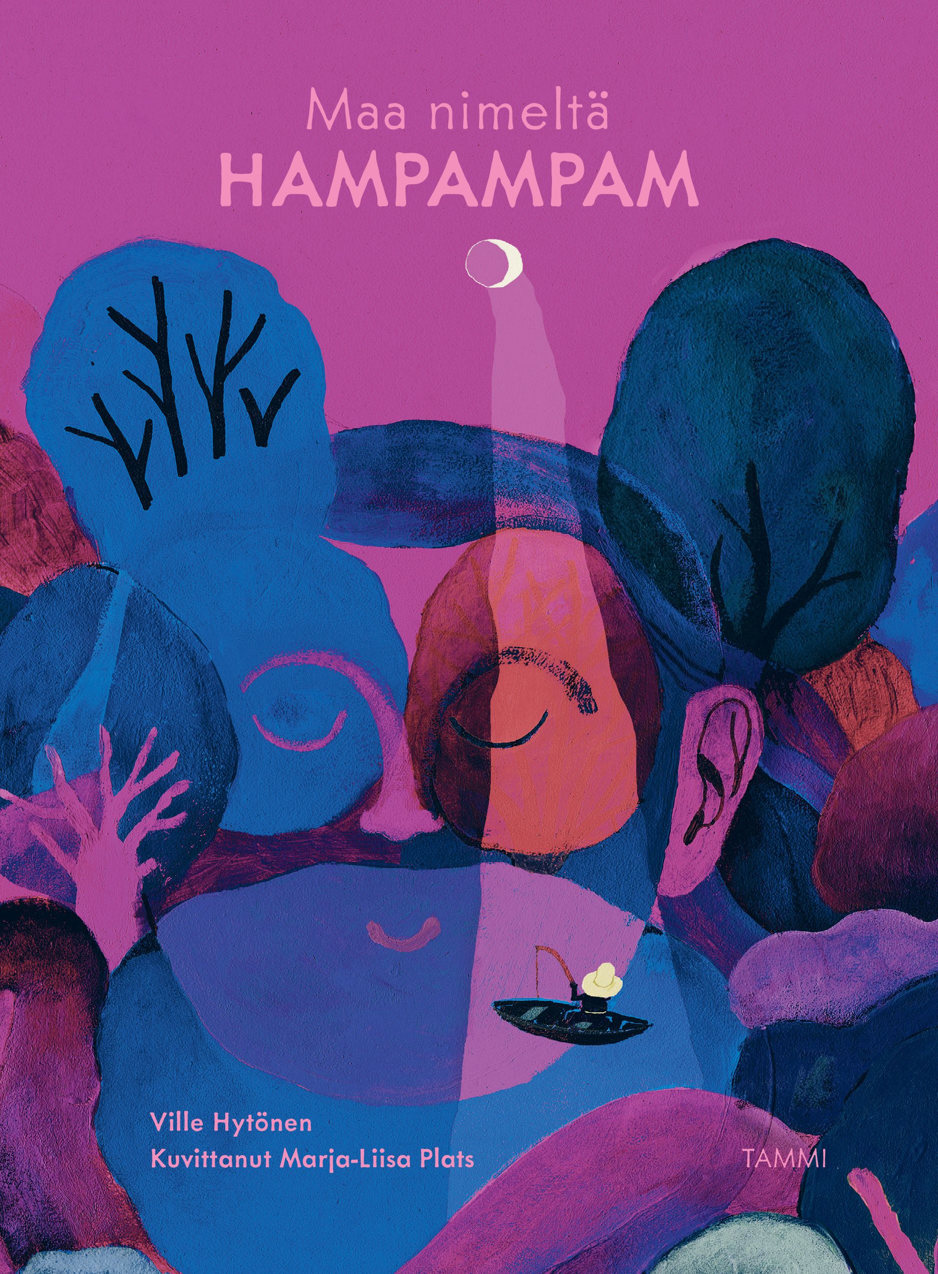 Ville Hytönen : Maa nimeltä Hampampam