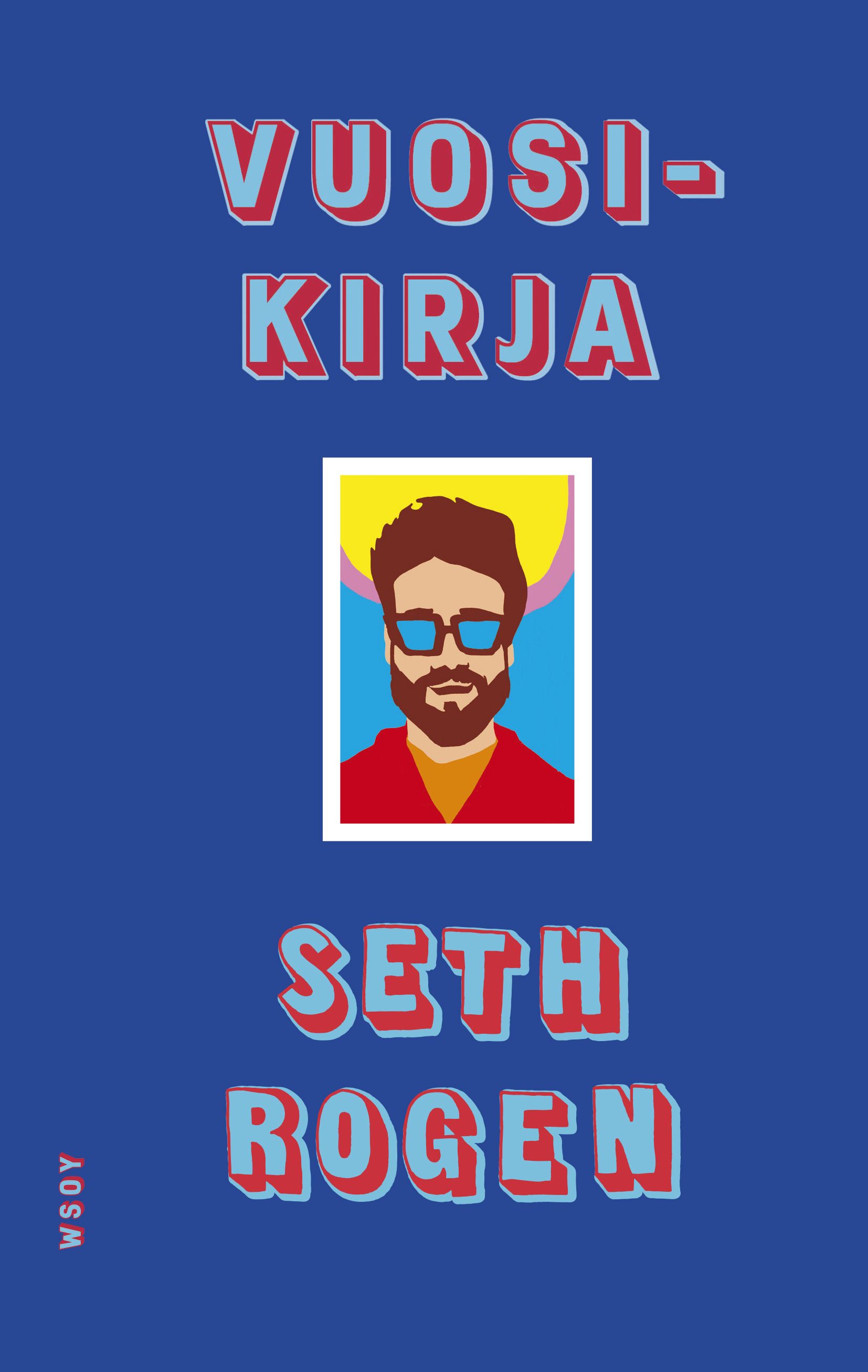 Kirjailijan Seth Rogen uusi kirja Vuosikirja (UUSI)