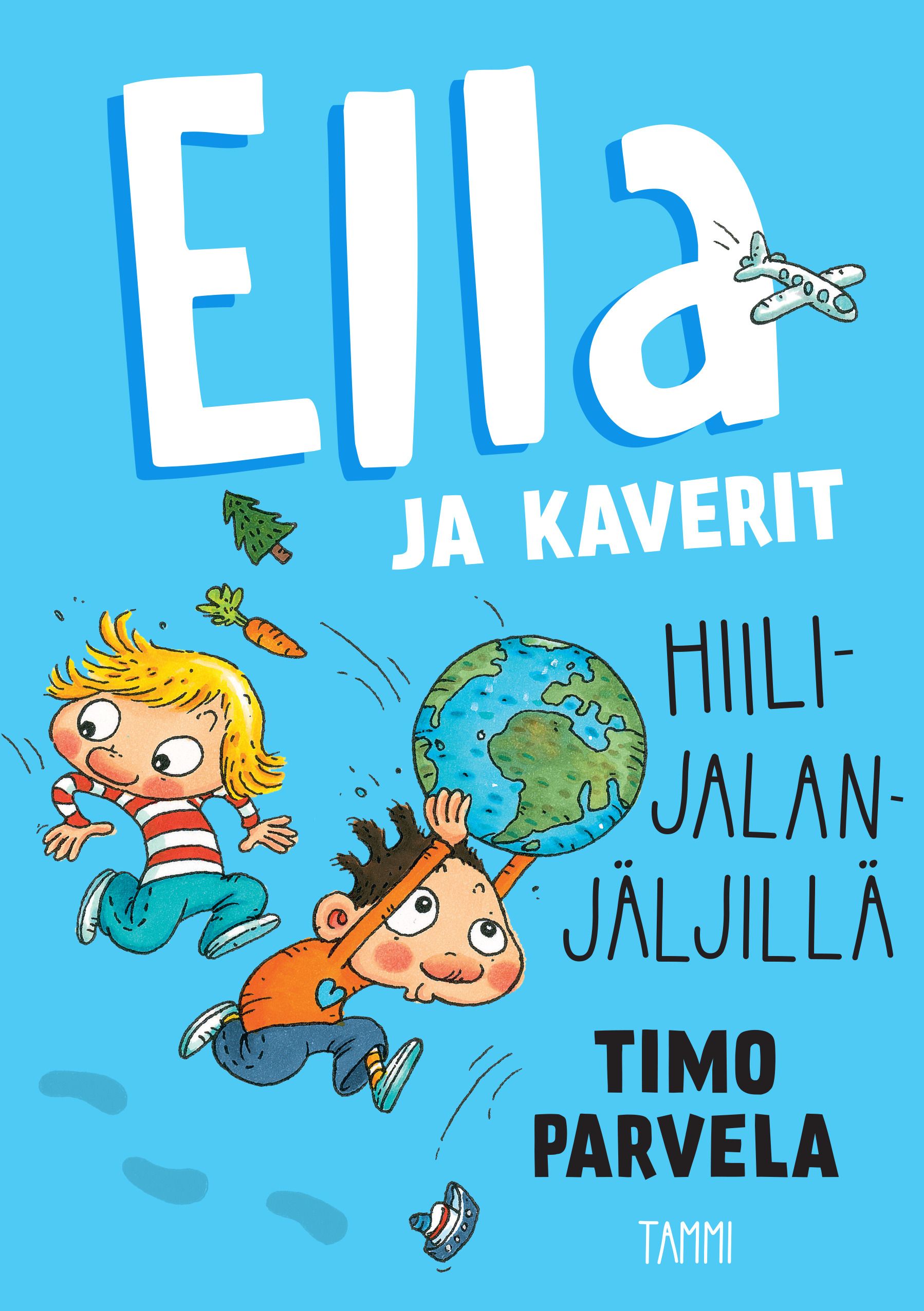 Kirjailijan Timo Parvela käytetty kirja Ella ja kaverit hiilijalanjäljillä