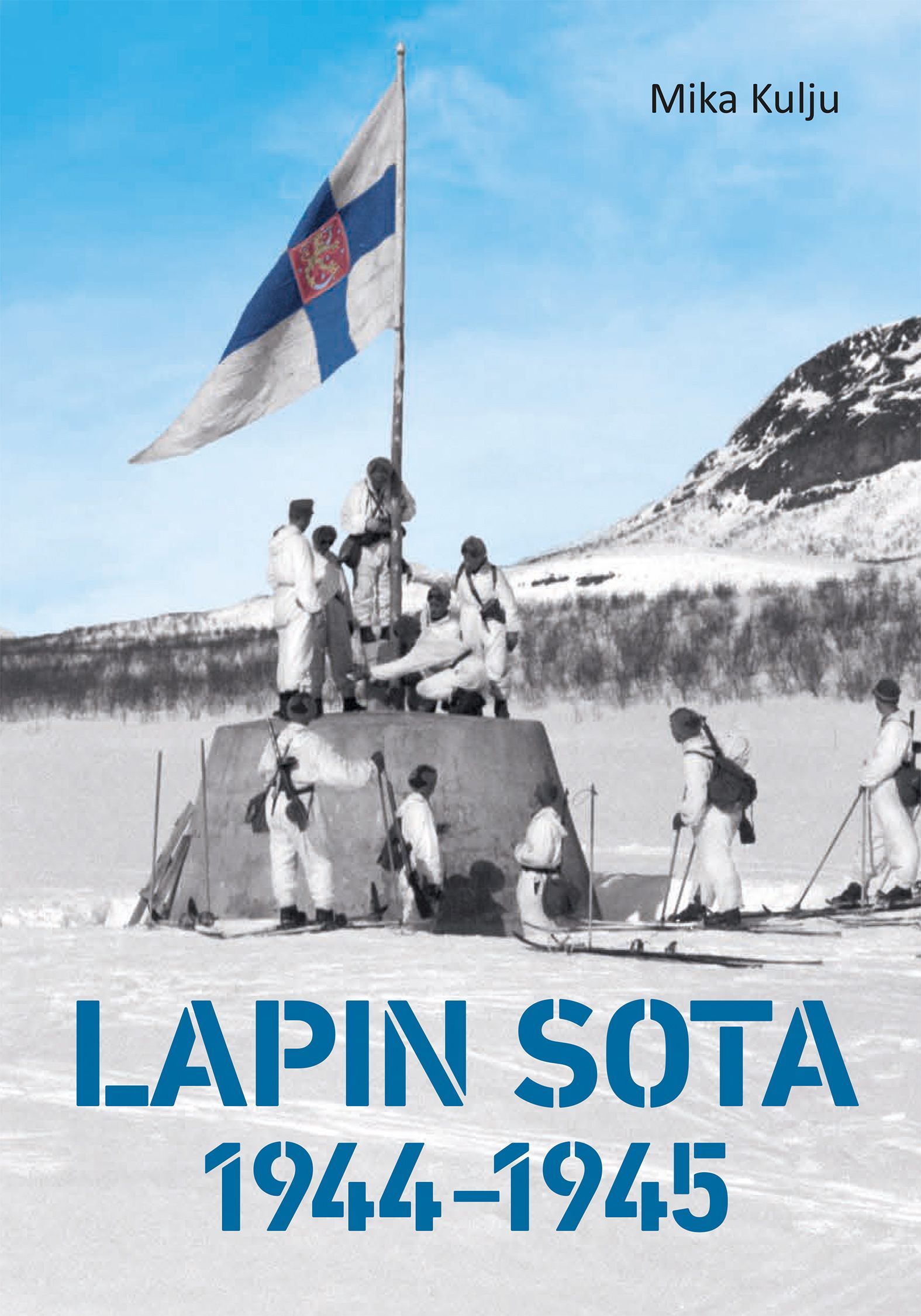 Mika Kulju : Lapin sota