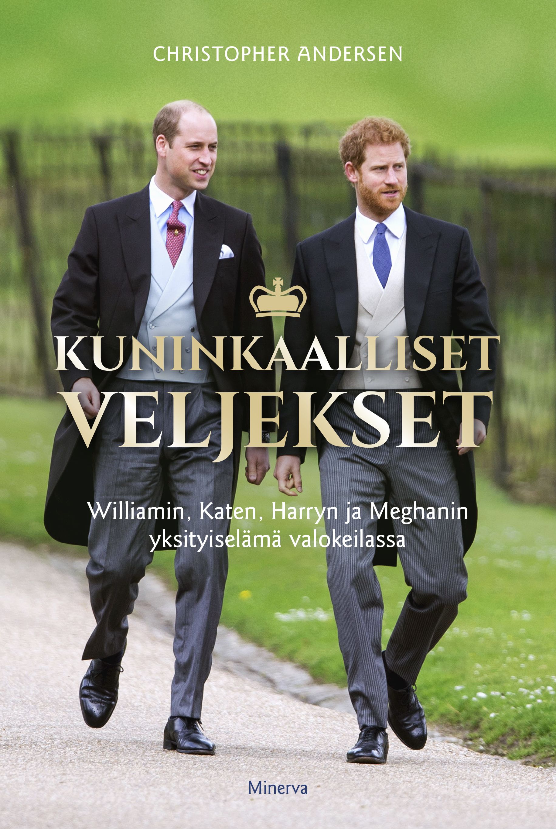 Cristopher Andersen : Kuninkaalliset veljekset