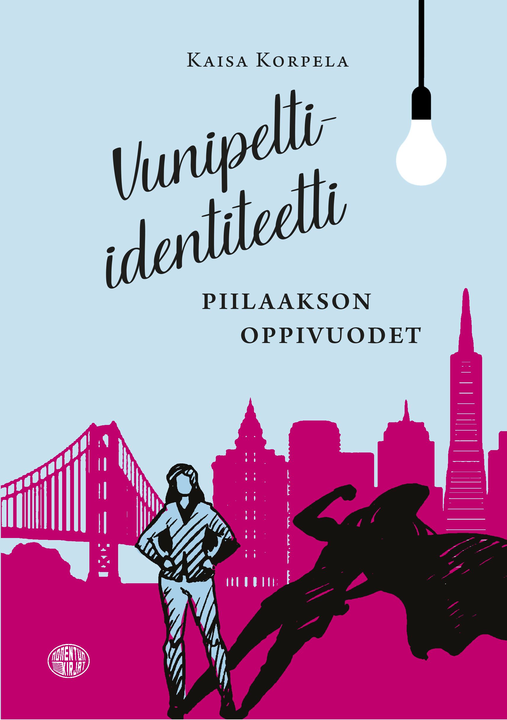 Kaisa Korpela : Uunipelti-identiteetti