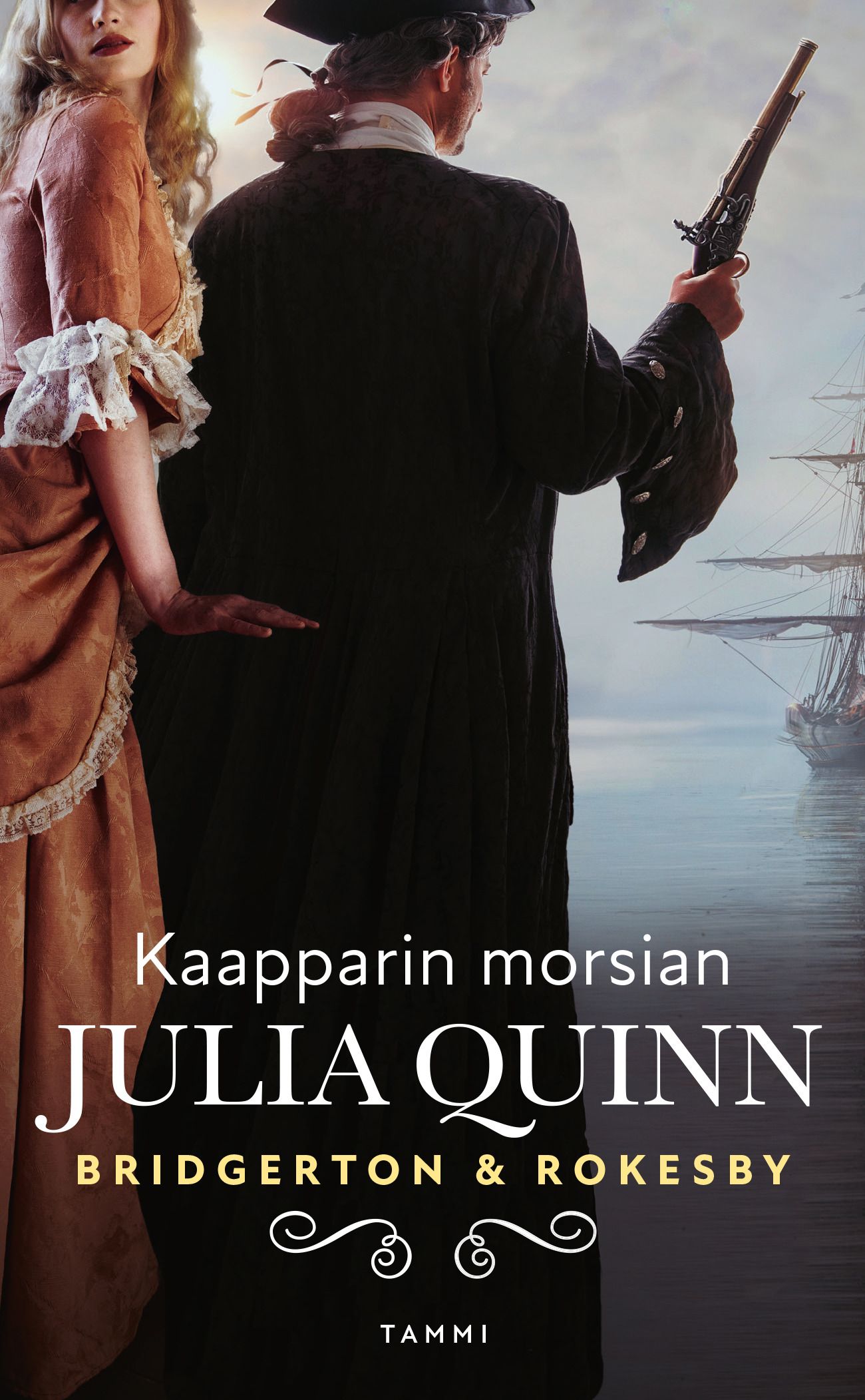 Julia Quinn : Bridgerton & Rokesby: Kaapparin morsian