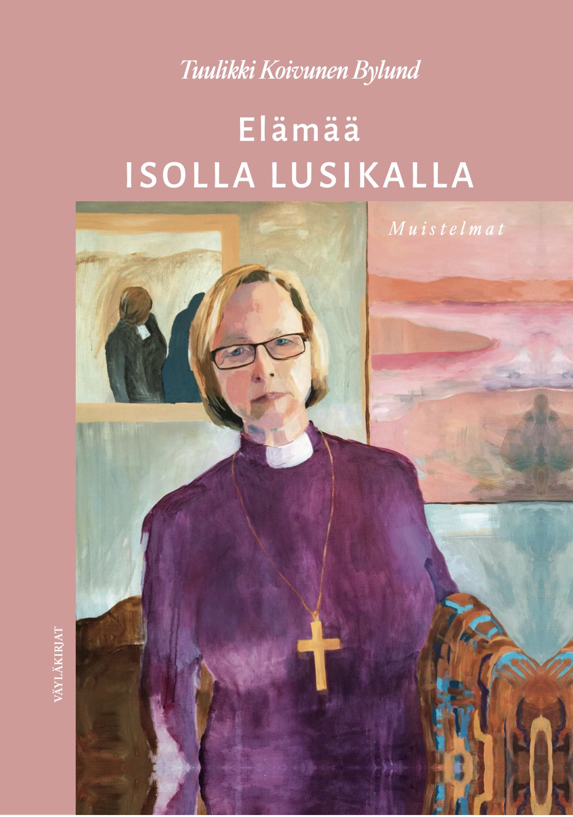 Tuulikki Koivunen Bylund : Elämää isolla lusikalla