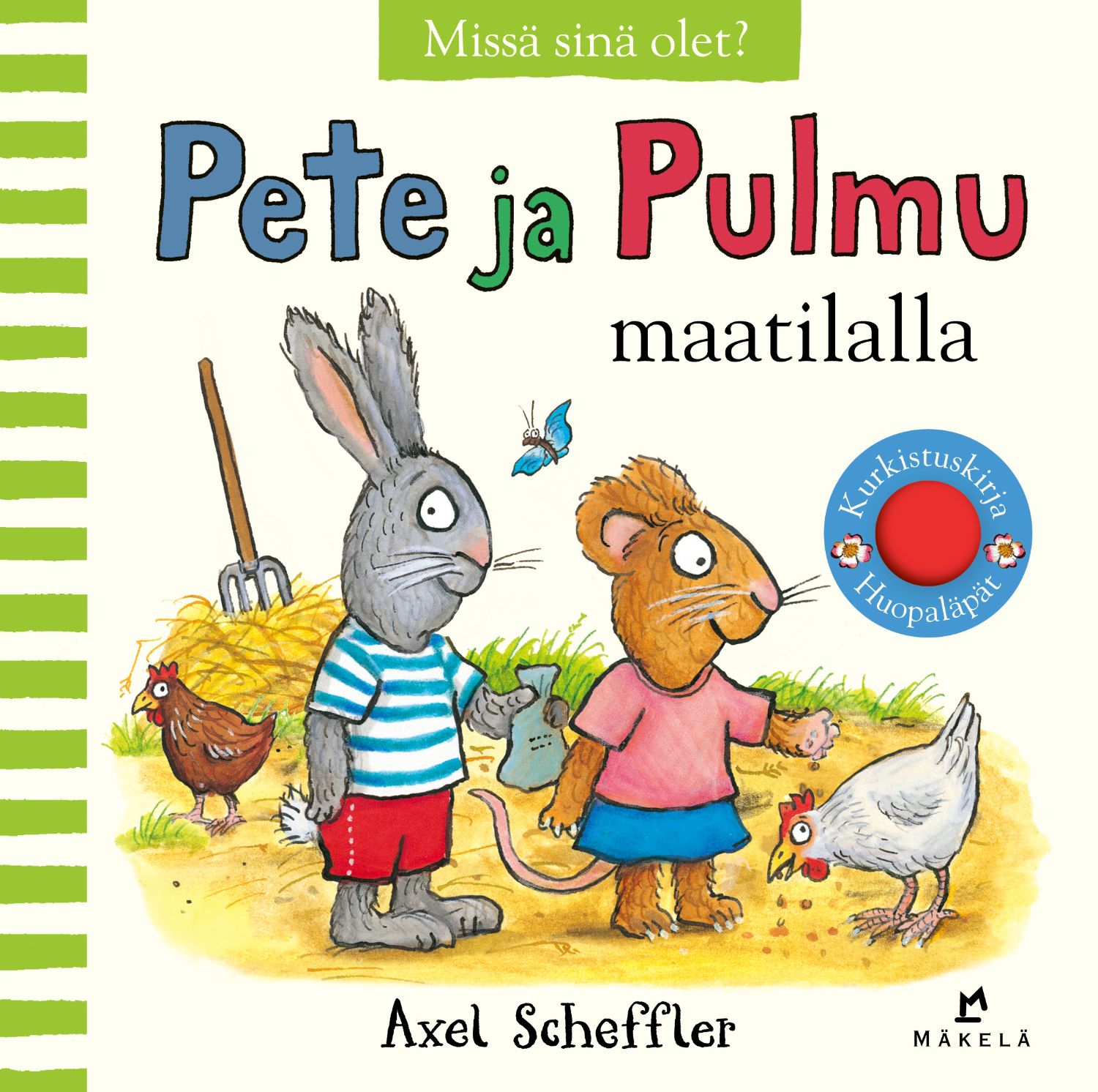 Camilla Reid : Pete ja Pulmu maatilalla