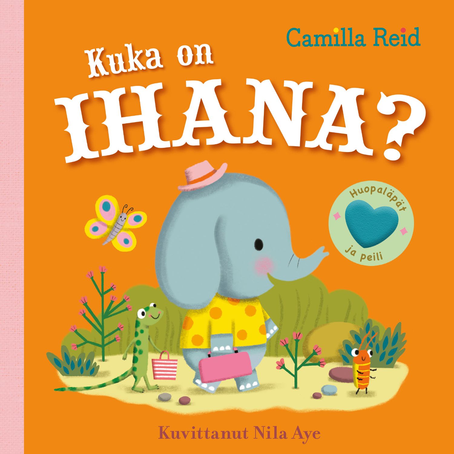 Camilla Reid : Kuka on ihana?