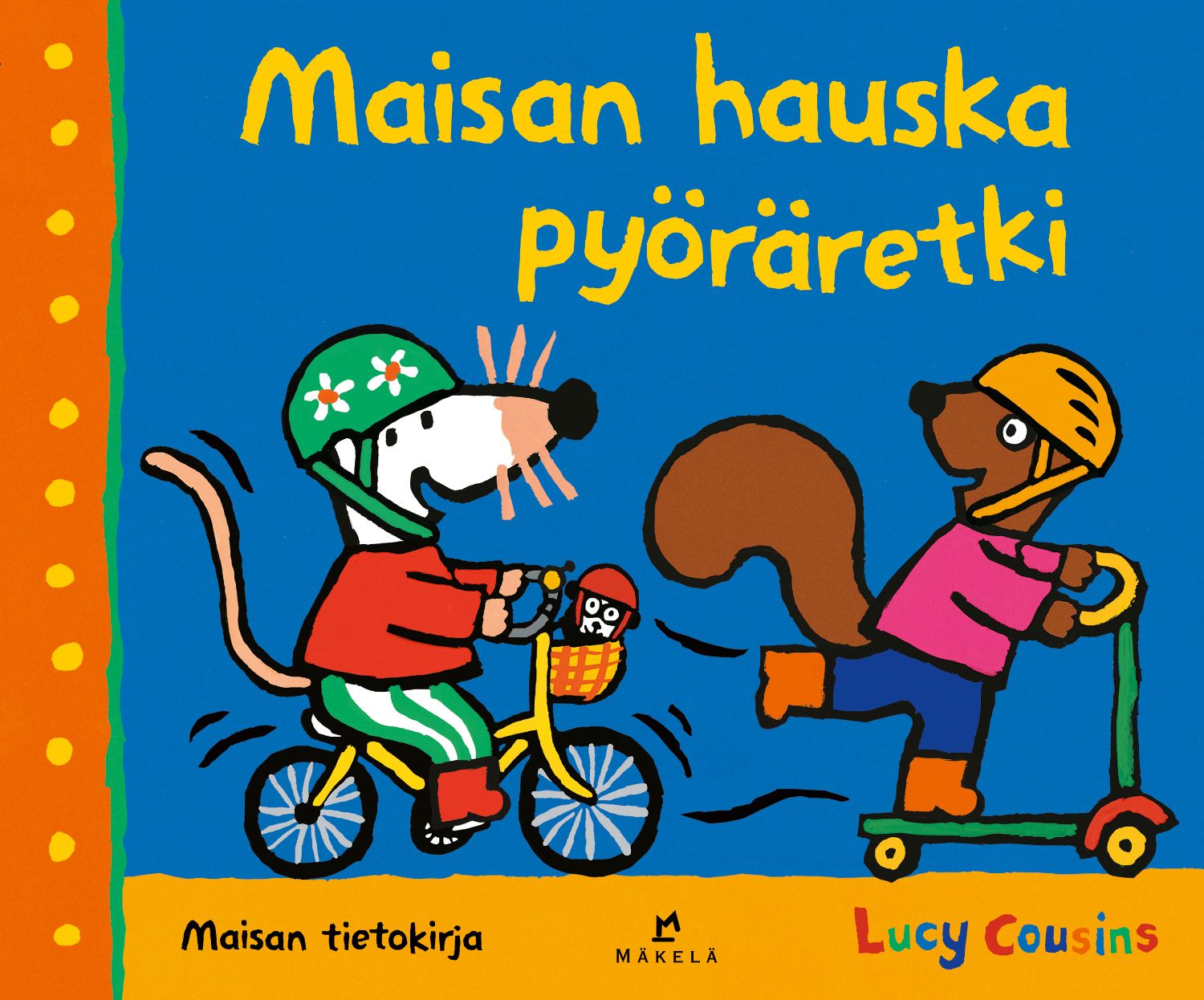 Lucy Cousins : Maisan hauska pyöräretki