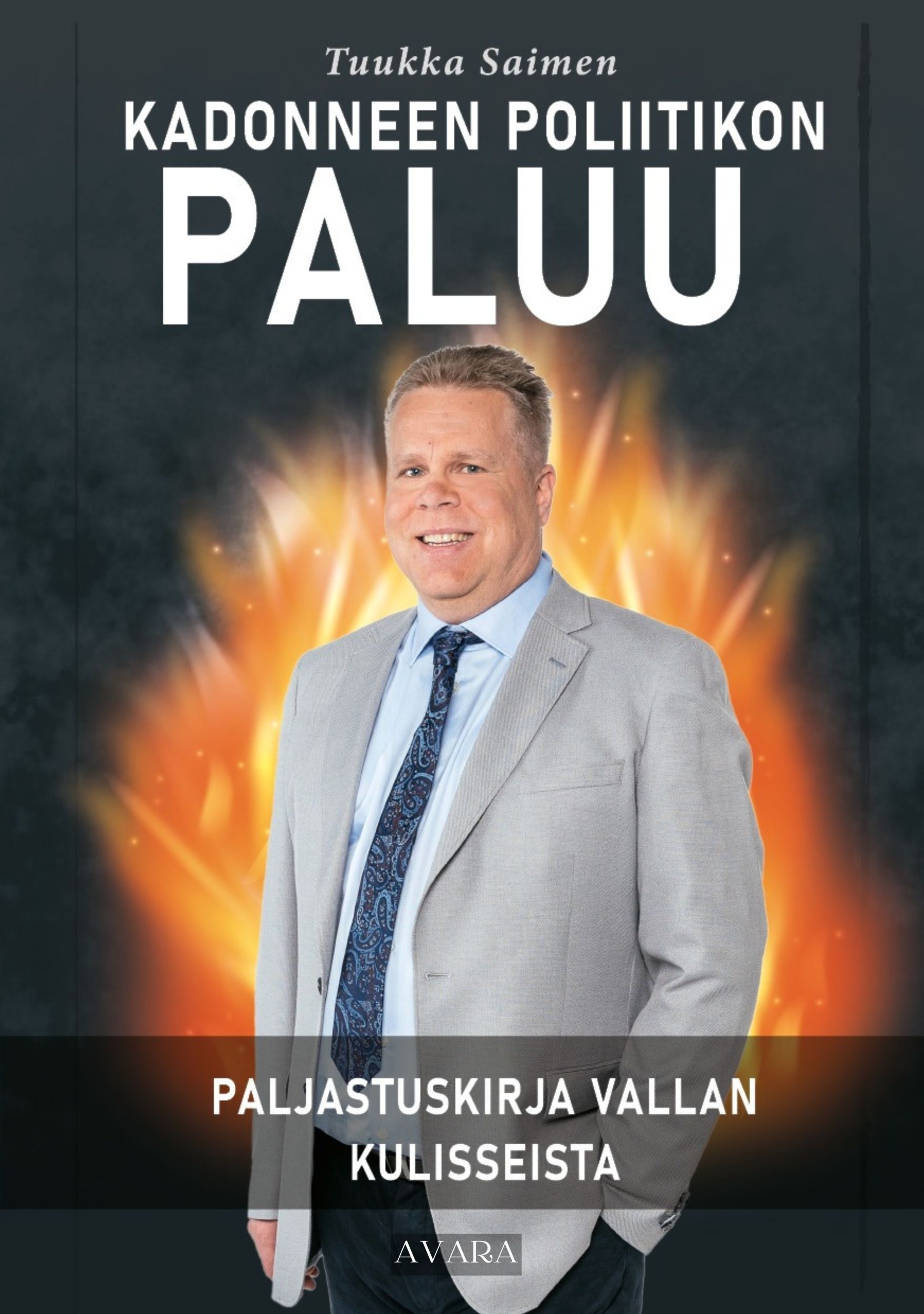 Tuukka Saimen : Kadonneen poliitikon paluu