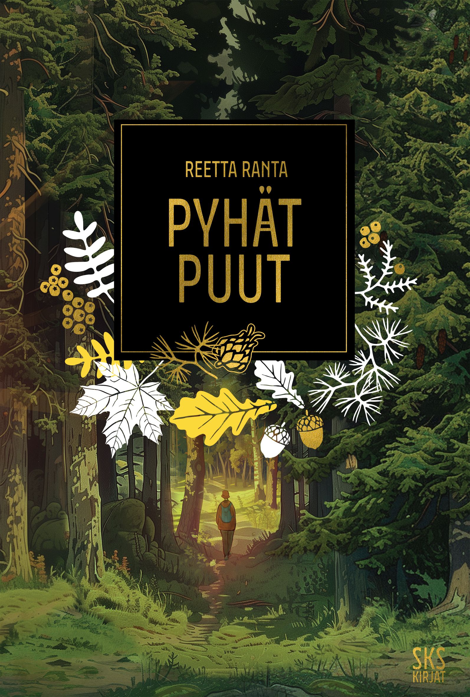 Reetta Ranta : Pyhät puut