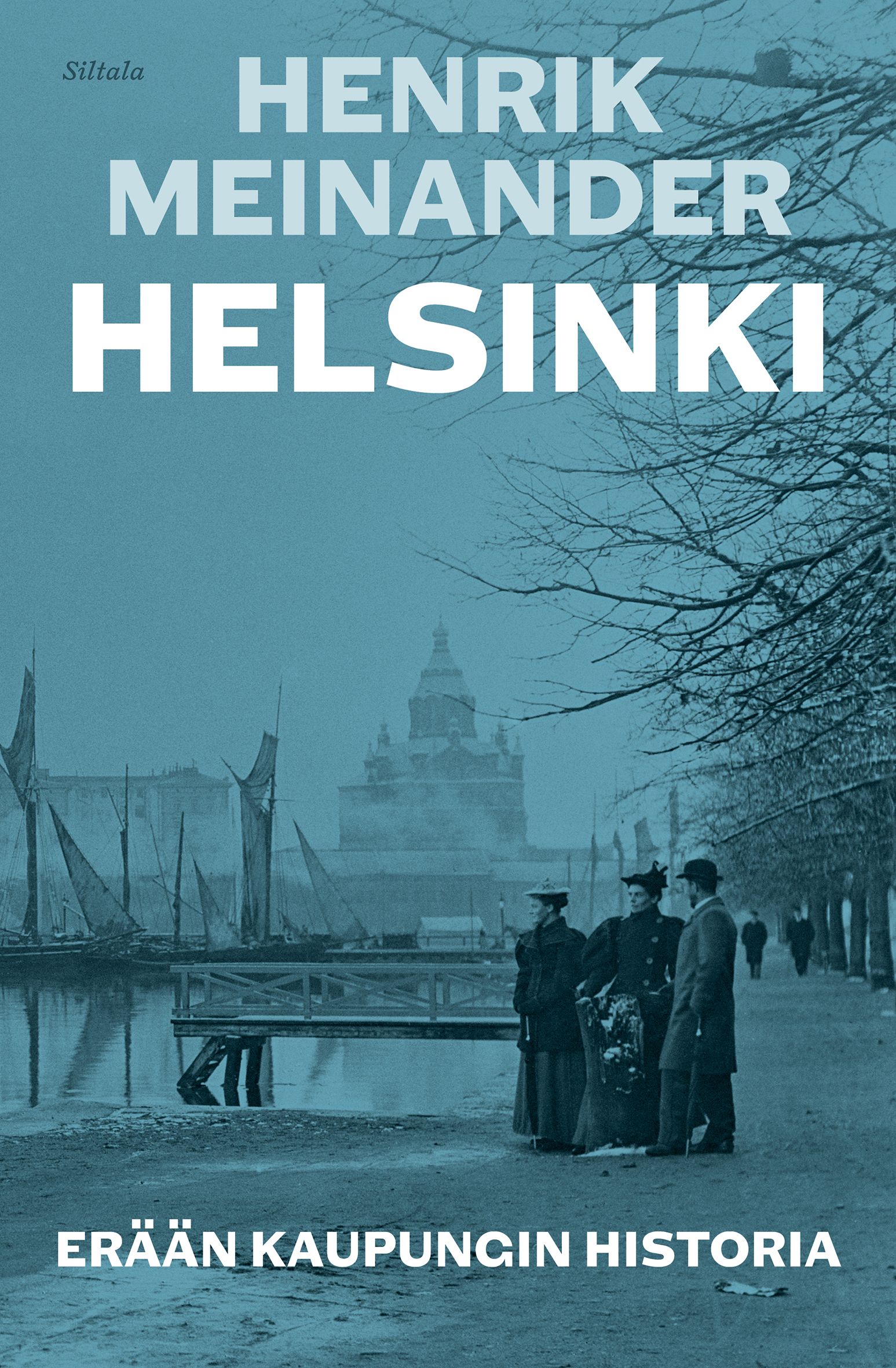 Henrik Meinander : Helsinki