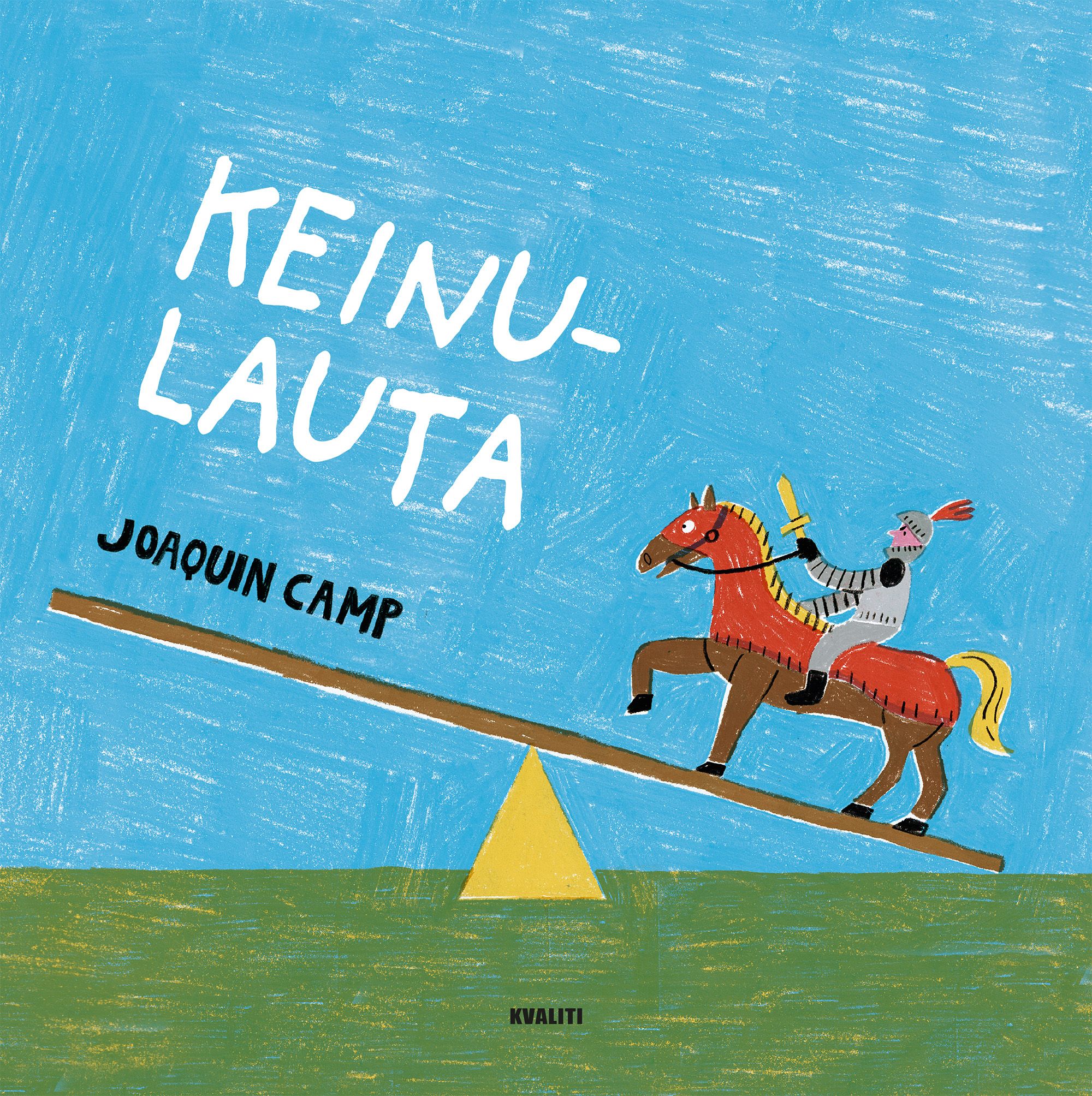 Joaquin Camp : Keinulauta