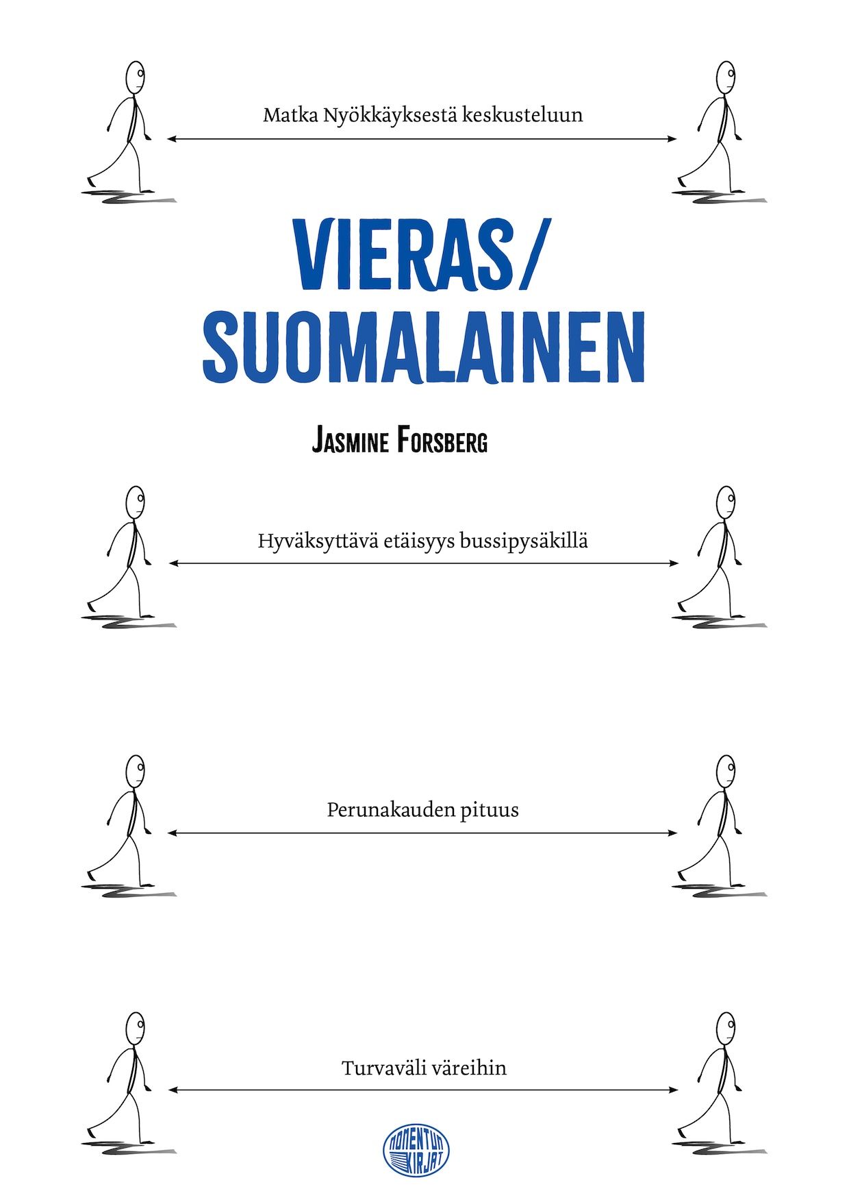 Jasmine Forsberg : Vieras / suomalainen
