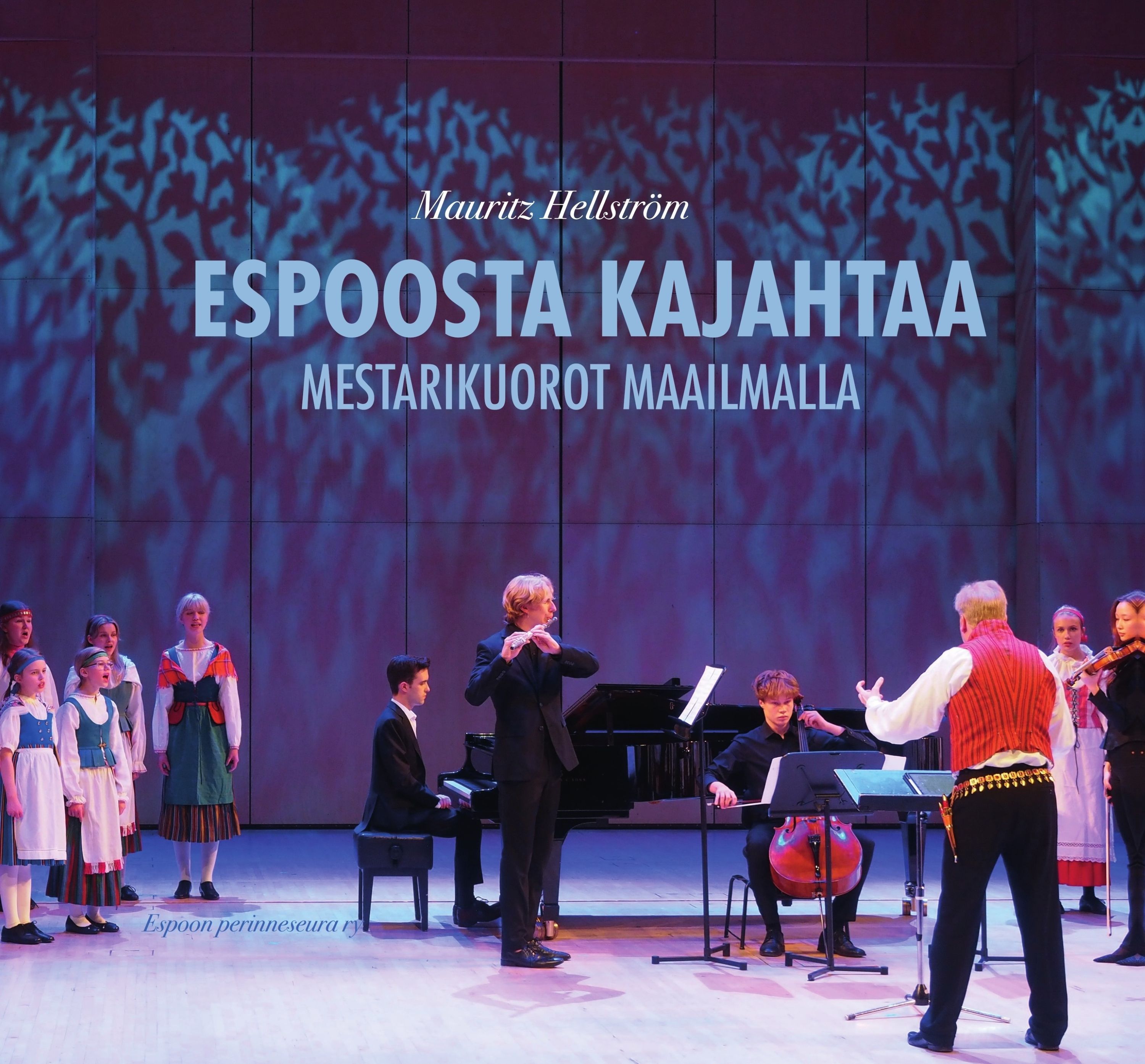 Mauritz Hellström : Espoosta kajahtaa