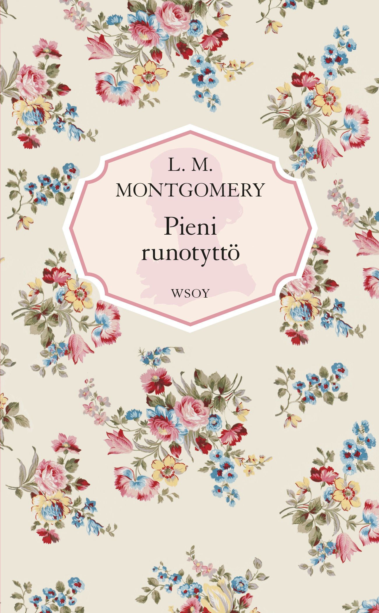 L. M. Montgomery : Pieni runotyttö