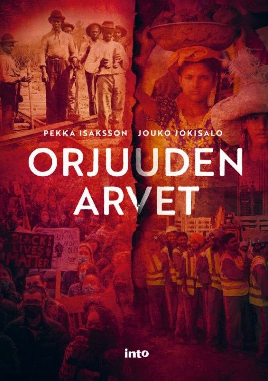 Pekka Isaksson & Jouko Jokisalo : Orjuuden arvet