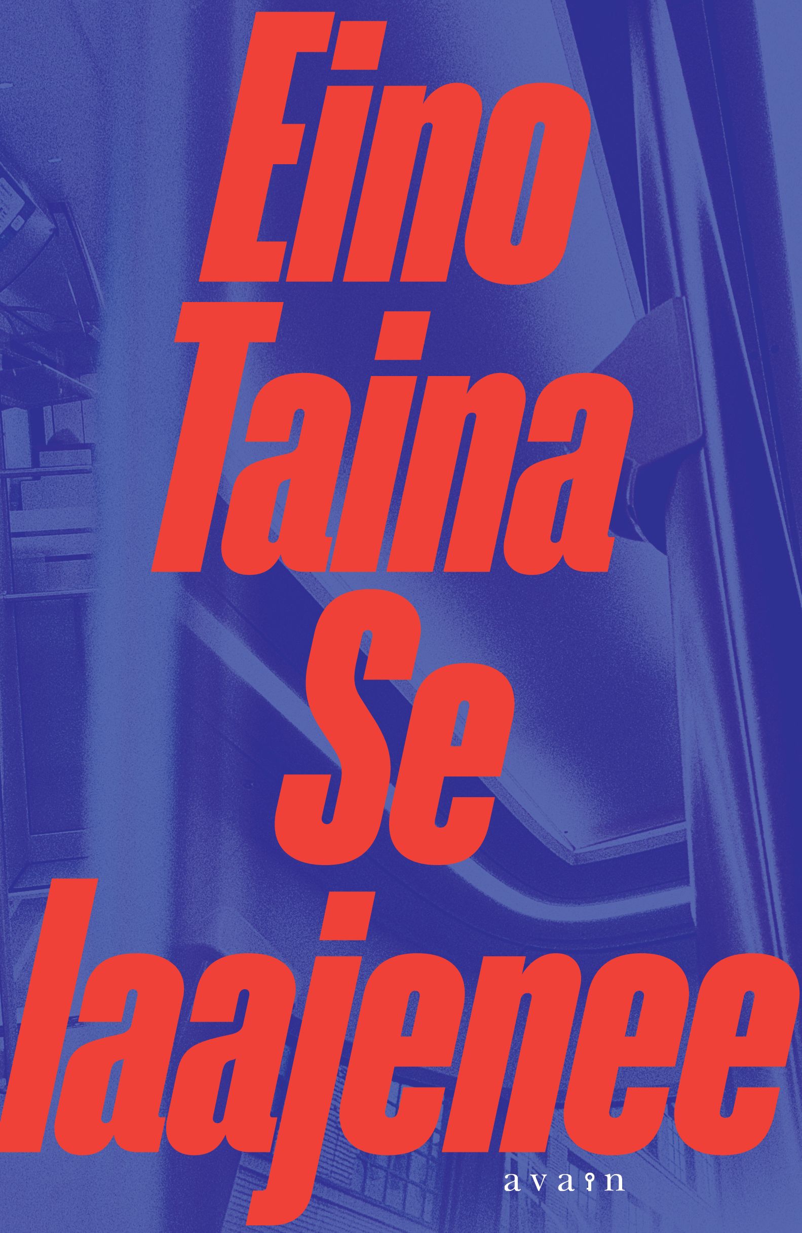 Eino Taina : Se laajenee