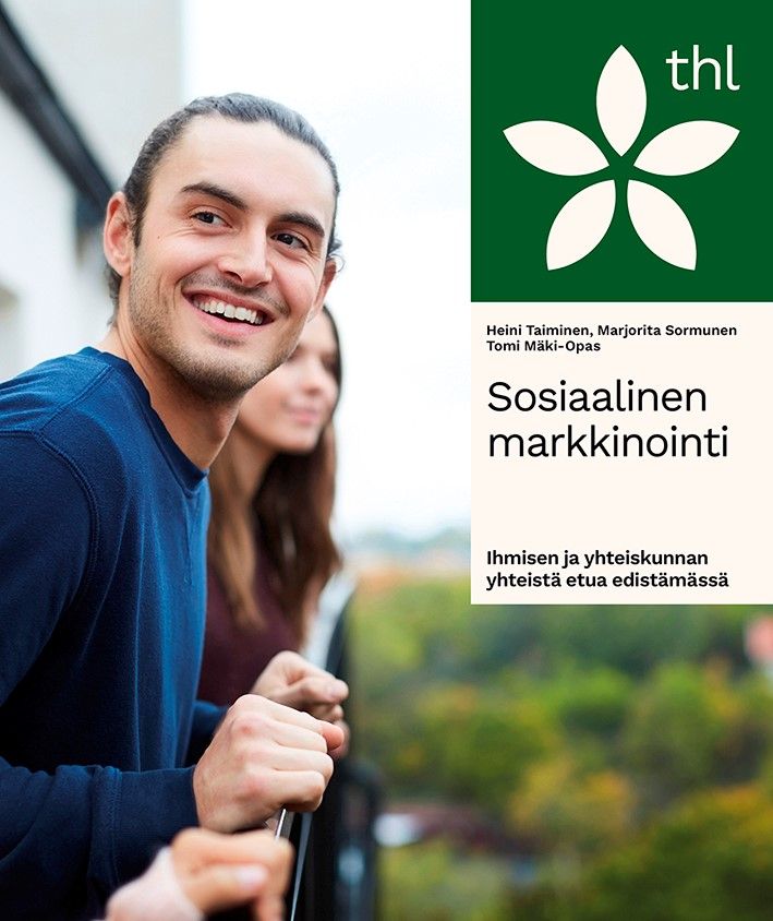 Heini Taiminen & Marjorita Sormunen & Tomi Mäki-Opas : Sosiaalinen markkinointi