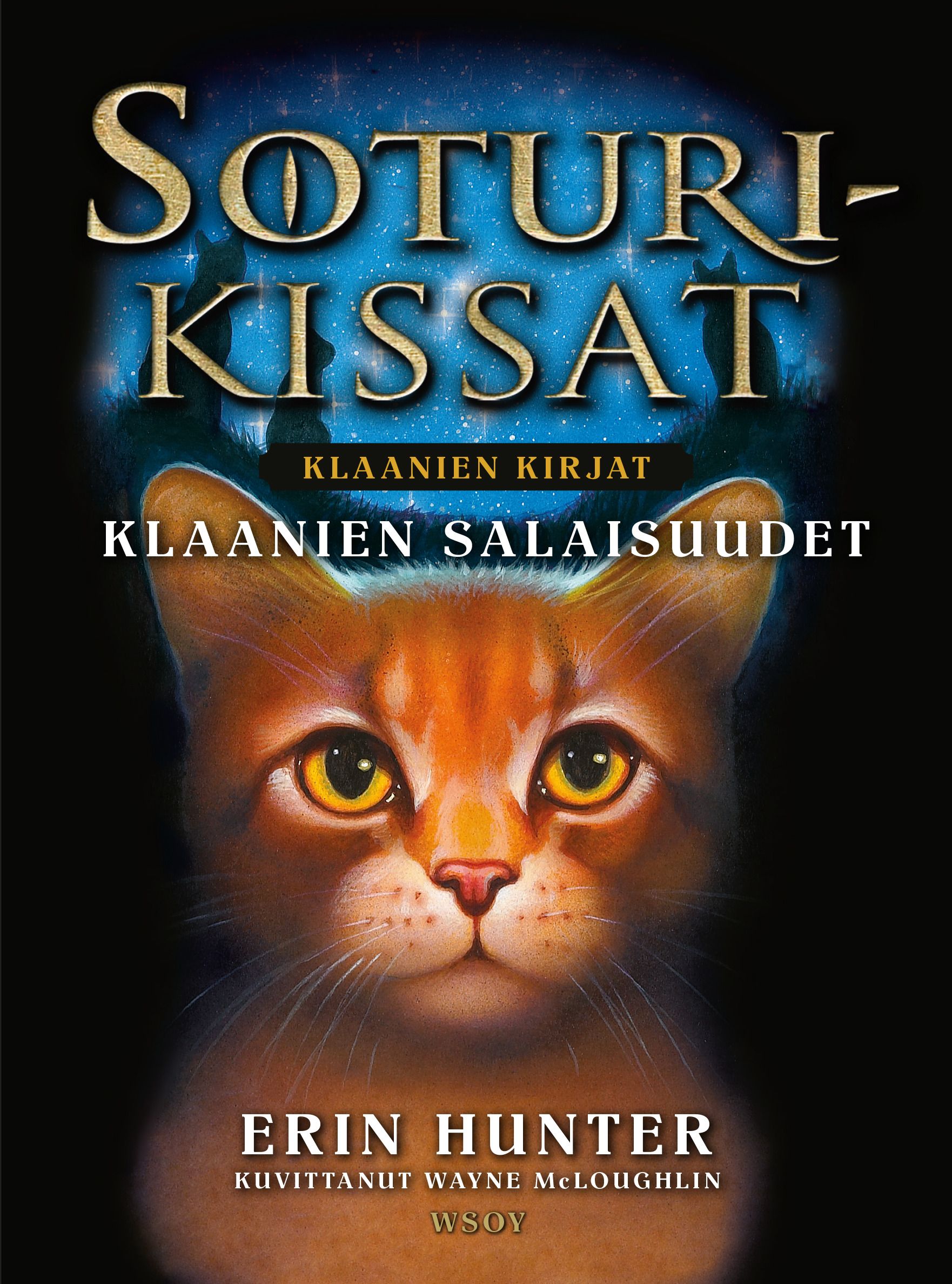 Erin Hunter : Soturikissat: Klaanien kirjat: Klaanien salaisuudet