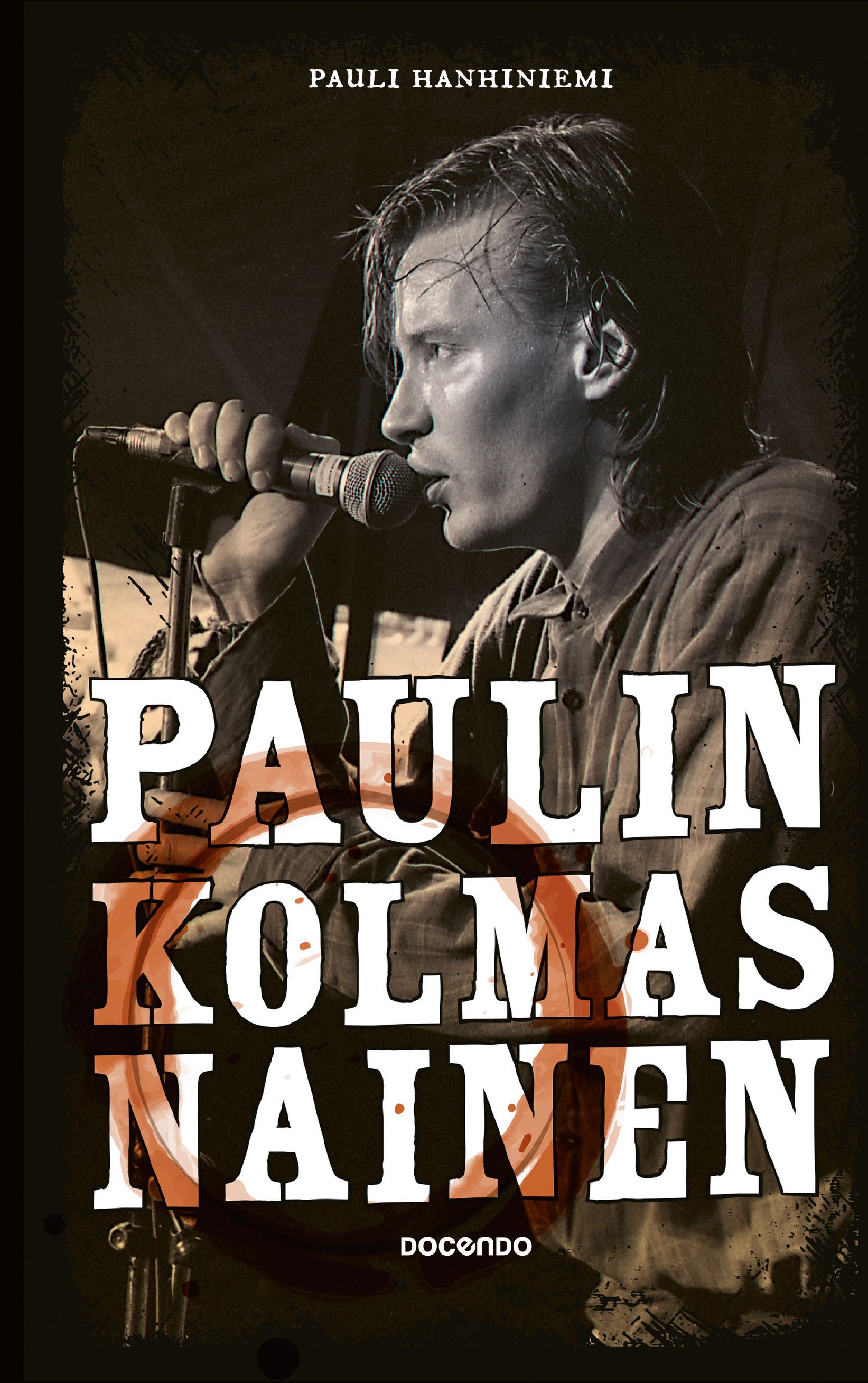 Pauli Hanhiniemi : Paulin Kolmas nainen