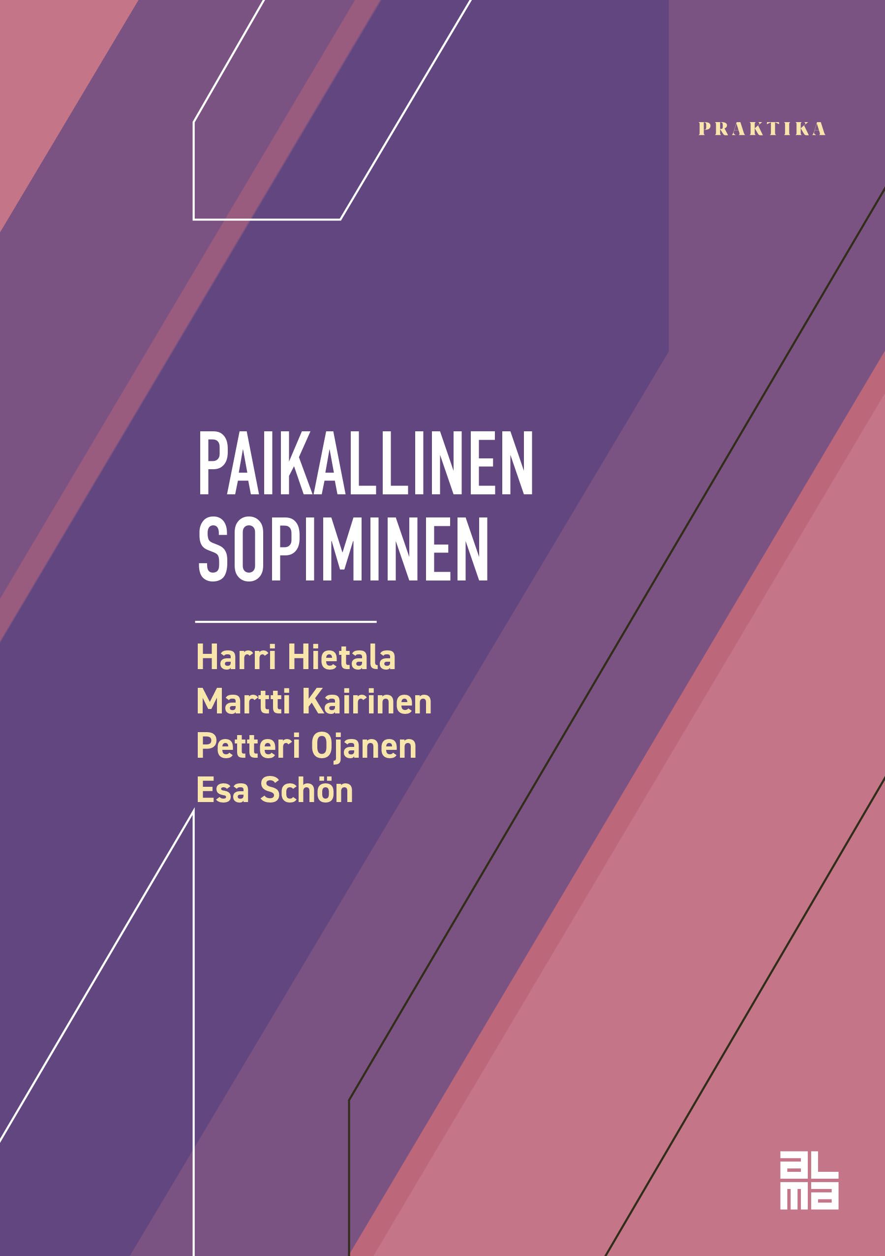 Harri Hietala & Martti Kairinen & Petteri Ojanen & Esa Schön : Paikallinen sopiminen