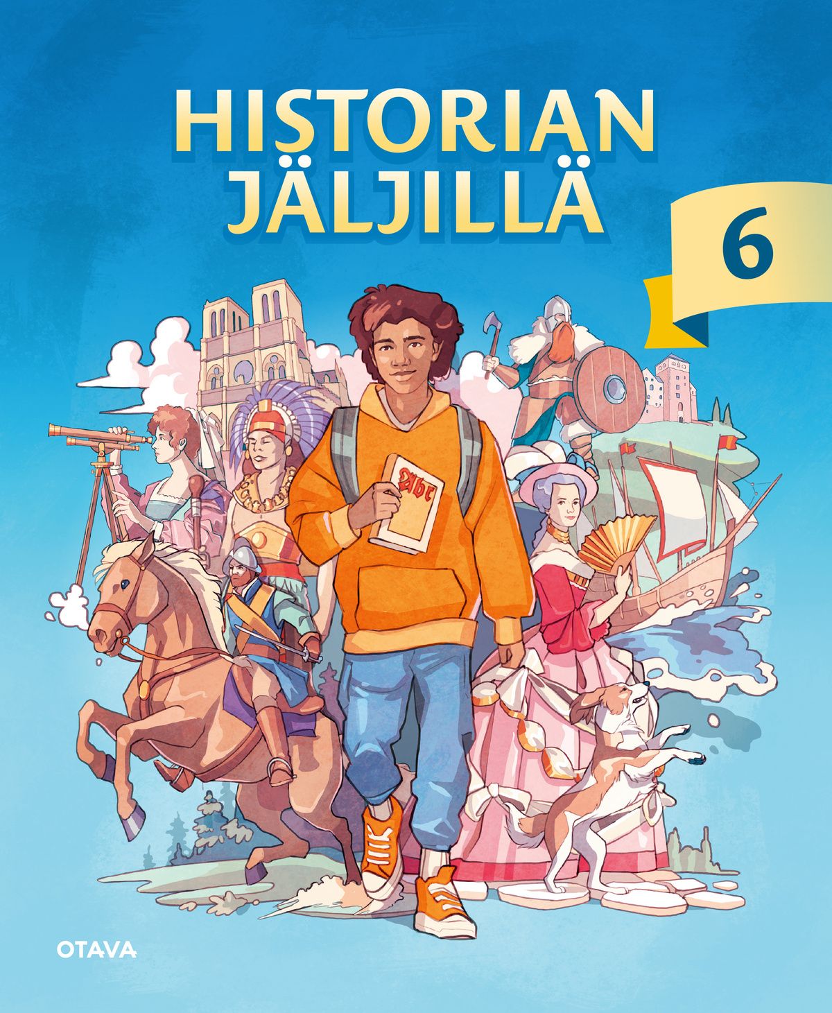 Teemu Einola & Outi Hirvelä & Joonas Karonen & Annika Nieminen & Mari Silvennoinen : Historian jäljillä 6